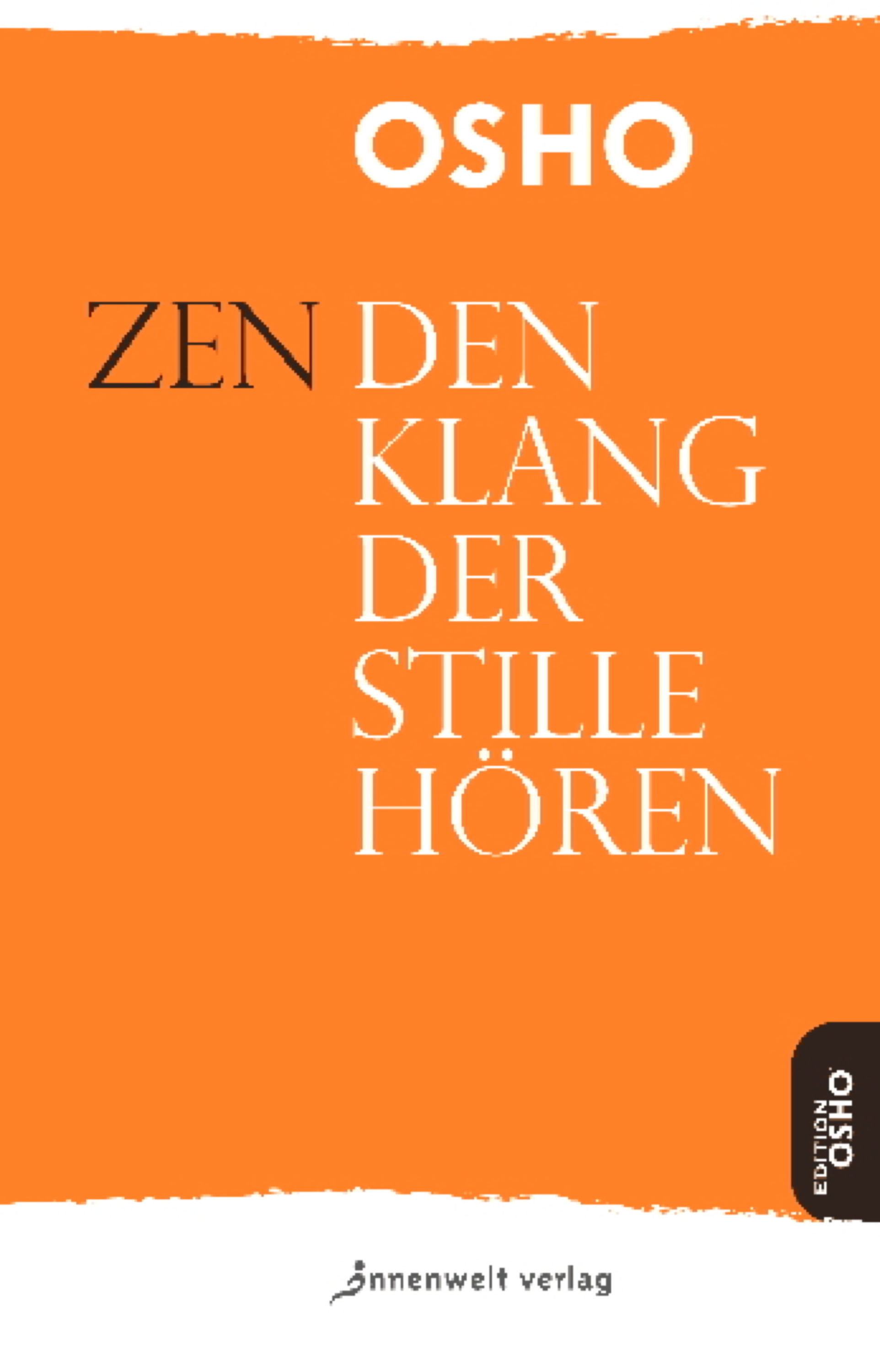 Обложка книги «Zen – Den Klang der Stille hören»