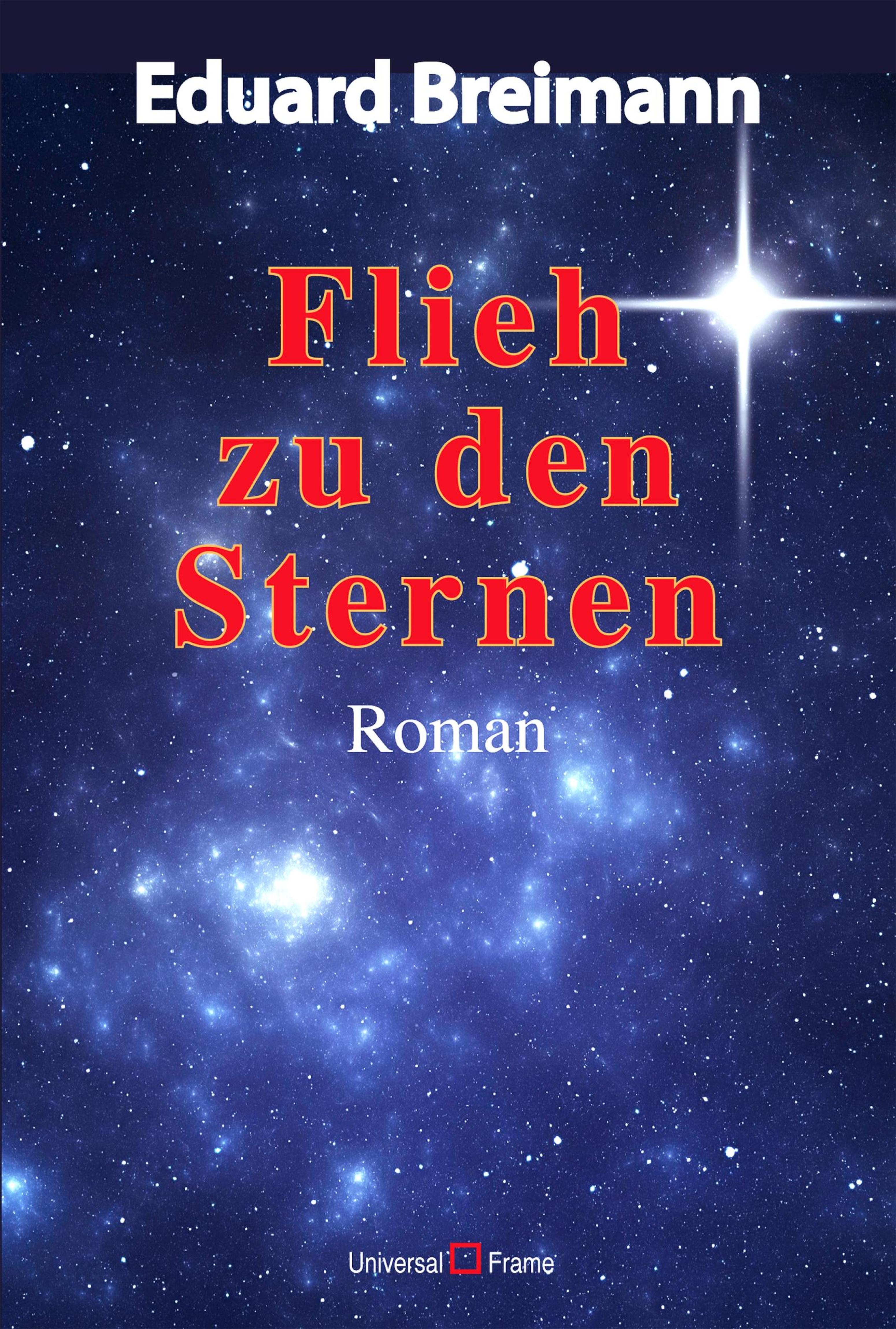 Обложка книги «Flieh zu den Sternen»