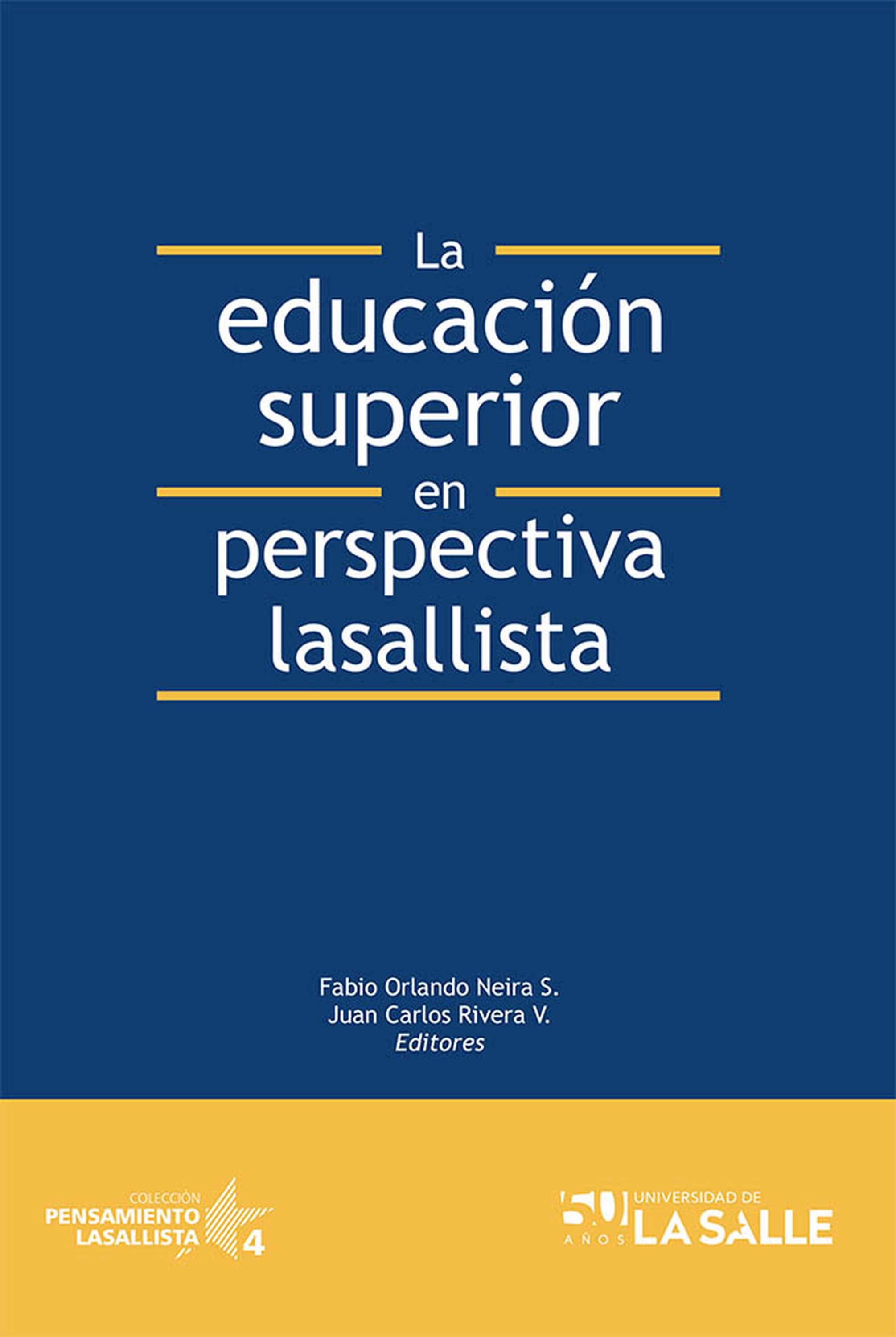 Обложка книги «La educación superior en perspectiva lasallista»