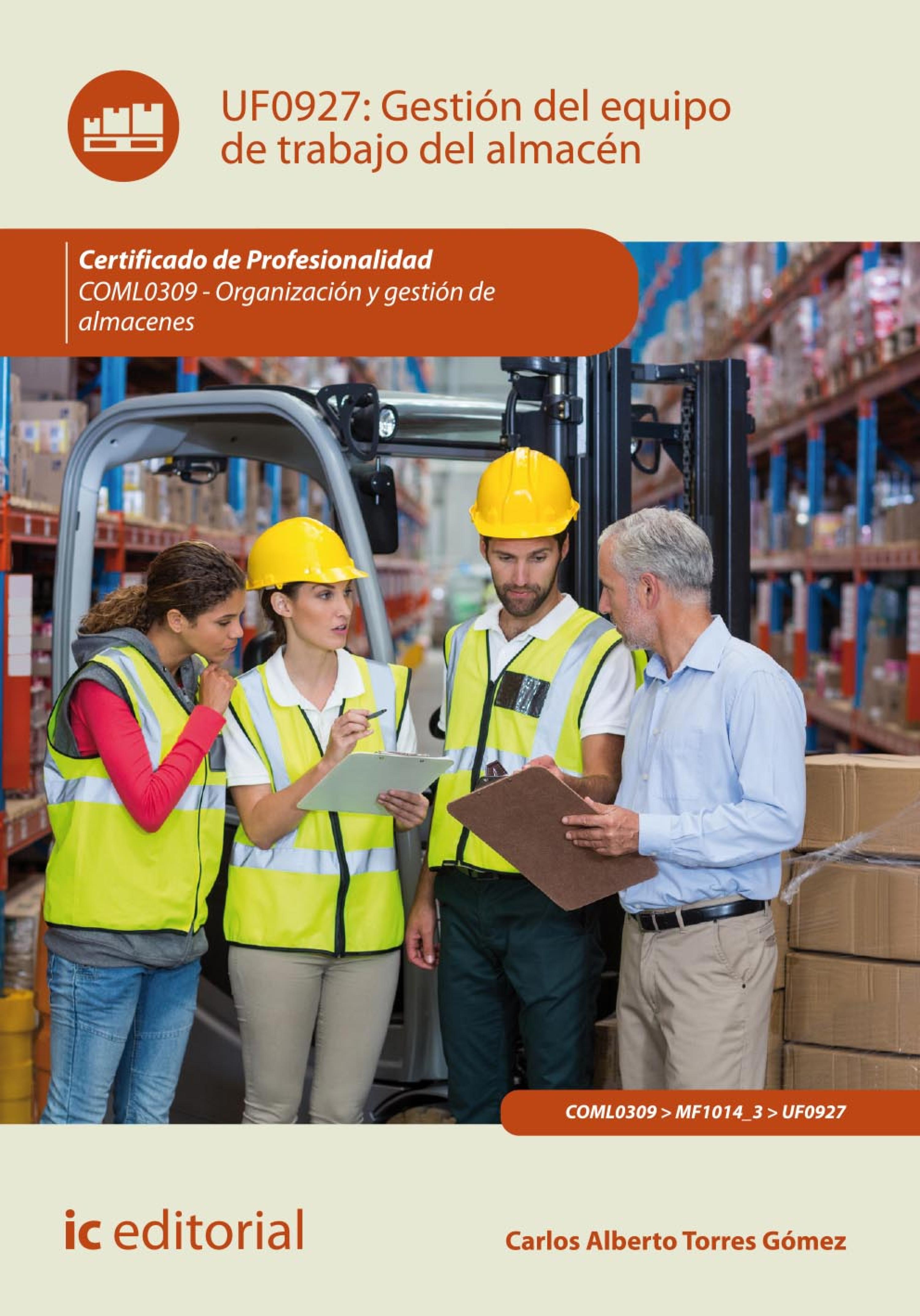Обложка книги «Gestión del equipo de trabajo del almacén. COML0309»