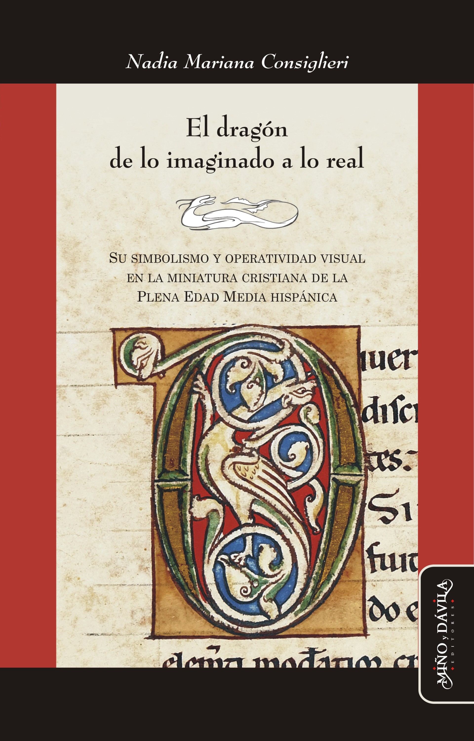 Обложка книги «El dragón. De lo imaginado a lo real»