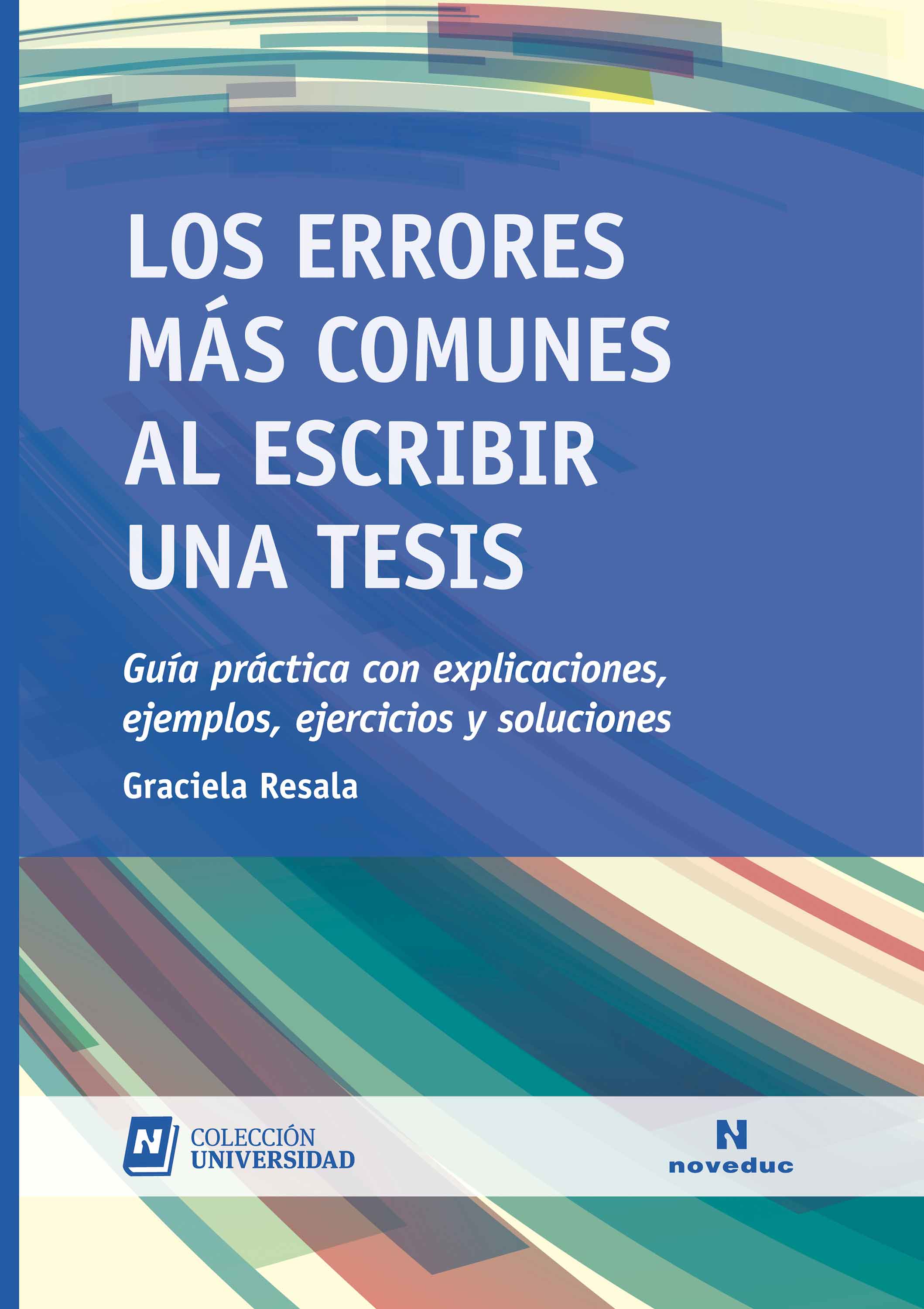 Обложка книги «Los errores más comunes al escribir una tesis»