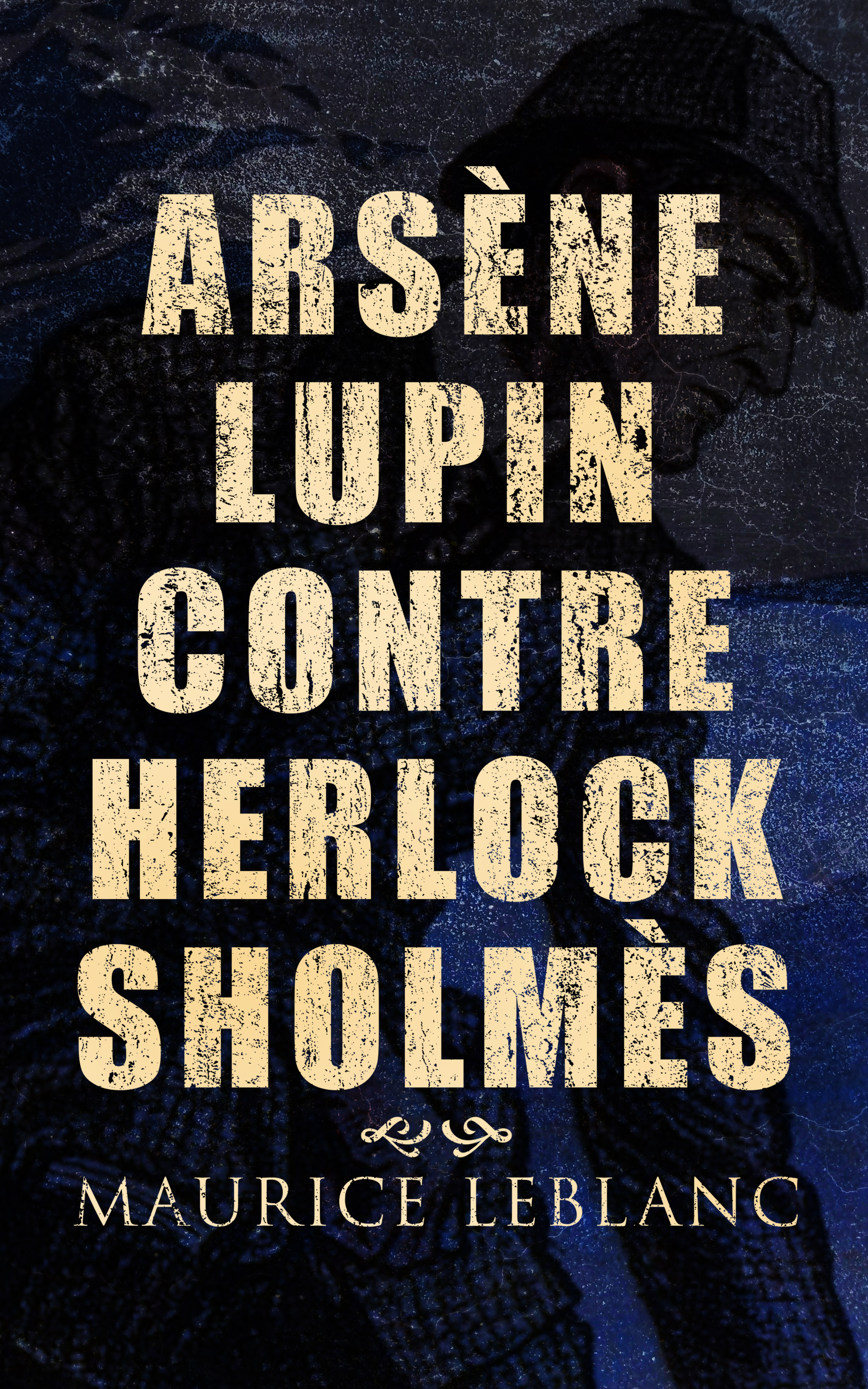 Обложка книги «Arsène Lupin contre Herlock Sholmès»