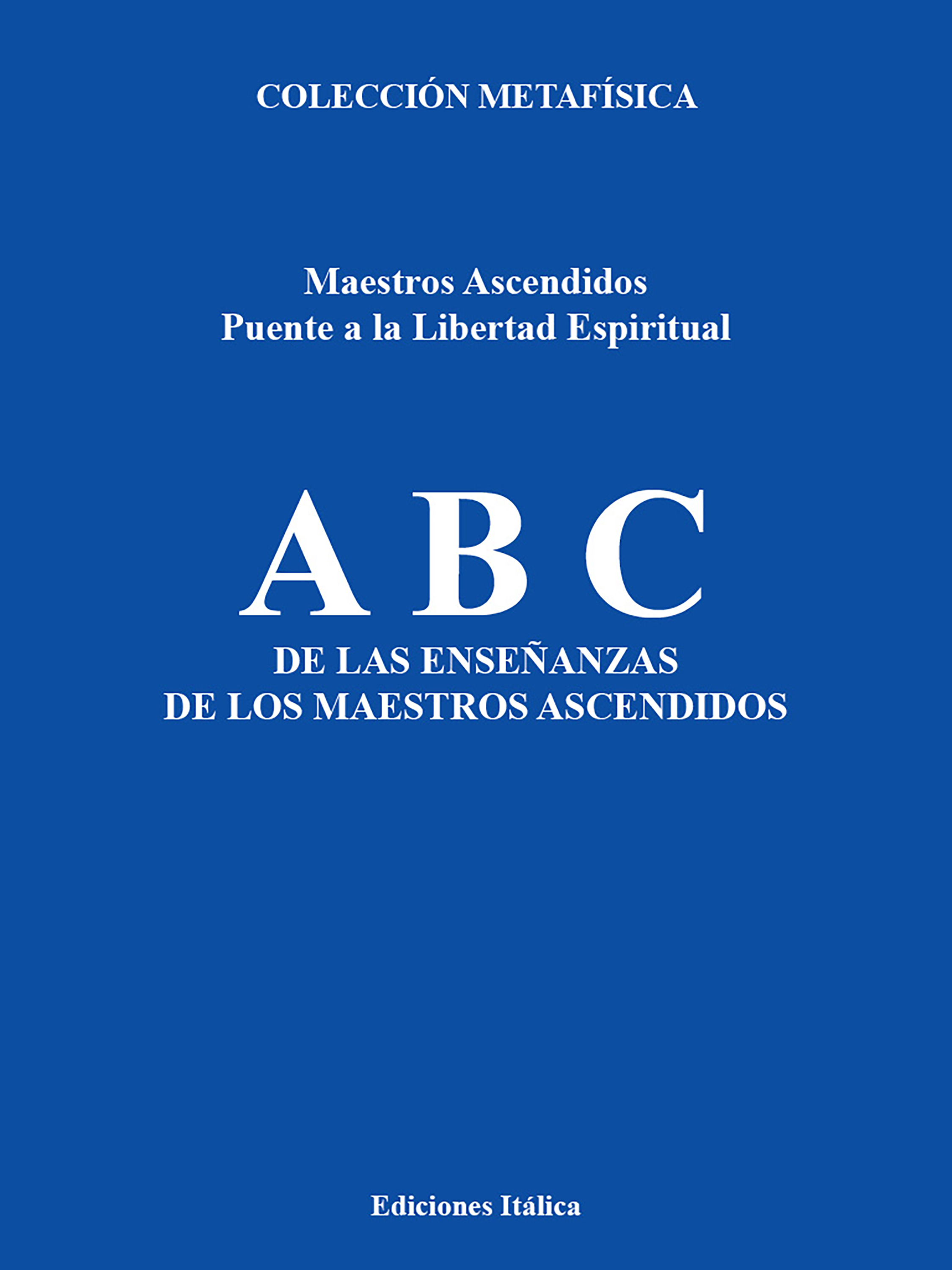 Обложка книги «ABC de las Enseñanzas de los Maestros Ascendidos»