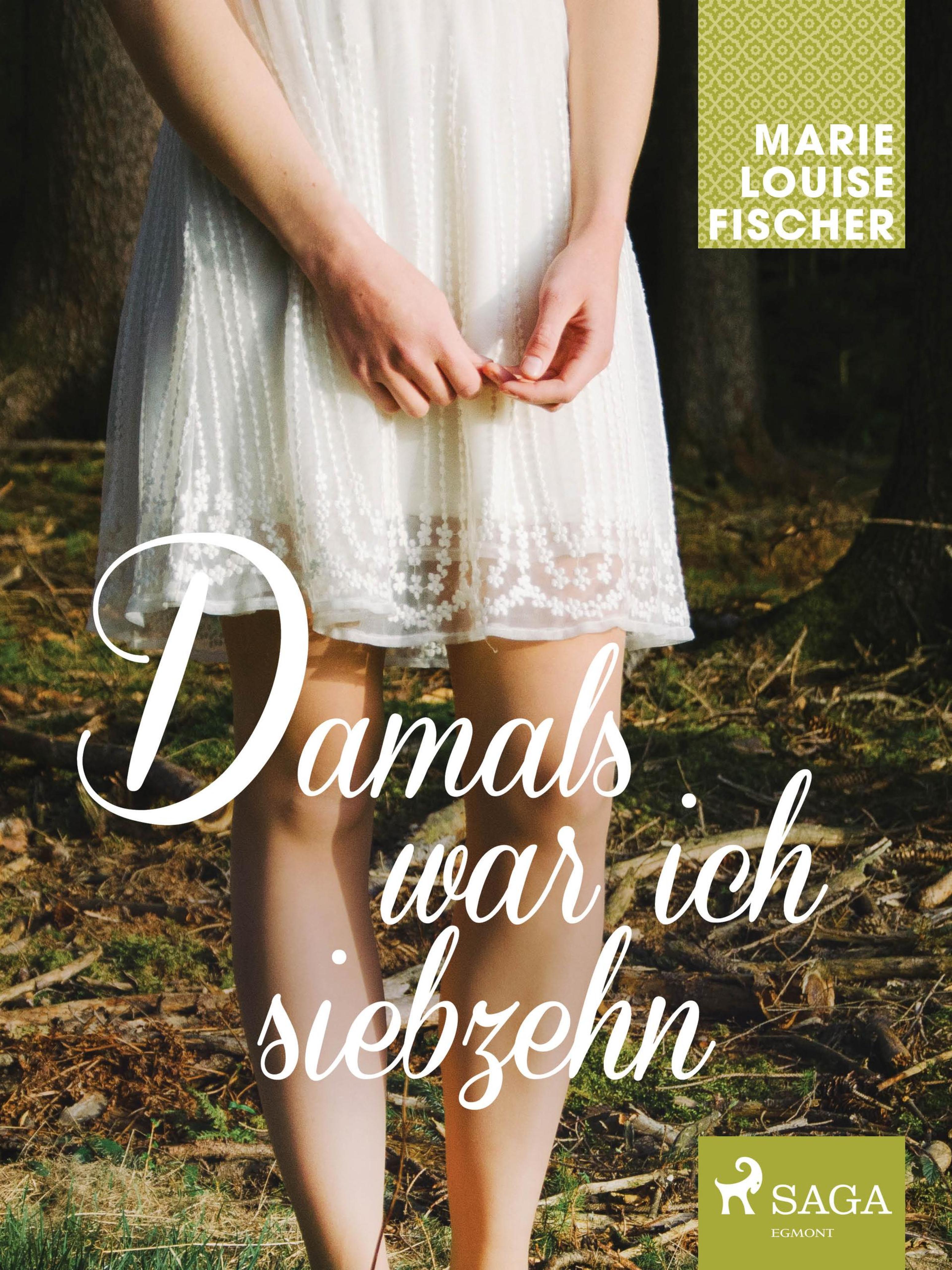 Обложка книги «Damals war ich siebzehn»