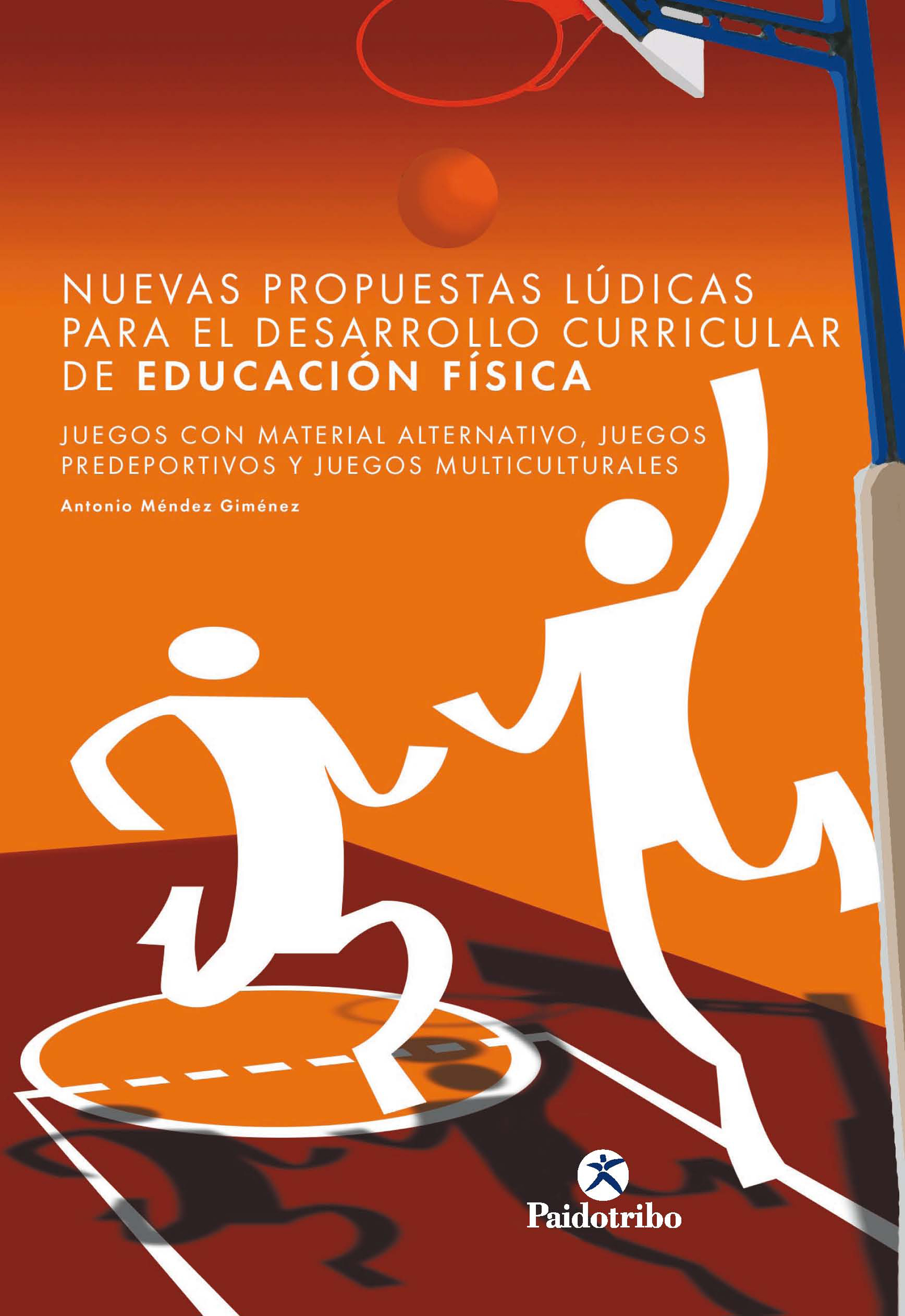 Обложка книги «Nuevas propuestas lúdicas para el desarrollo curricular de educación física»