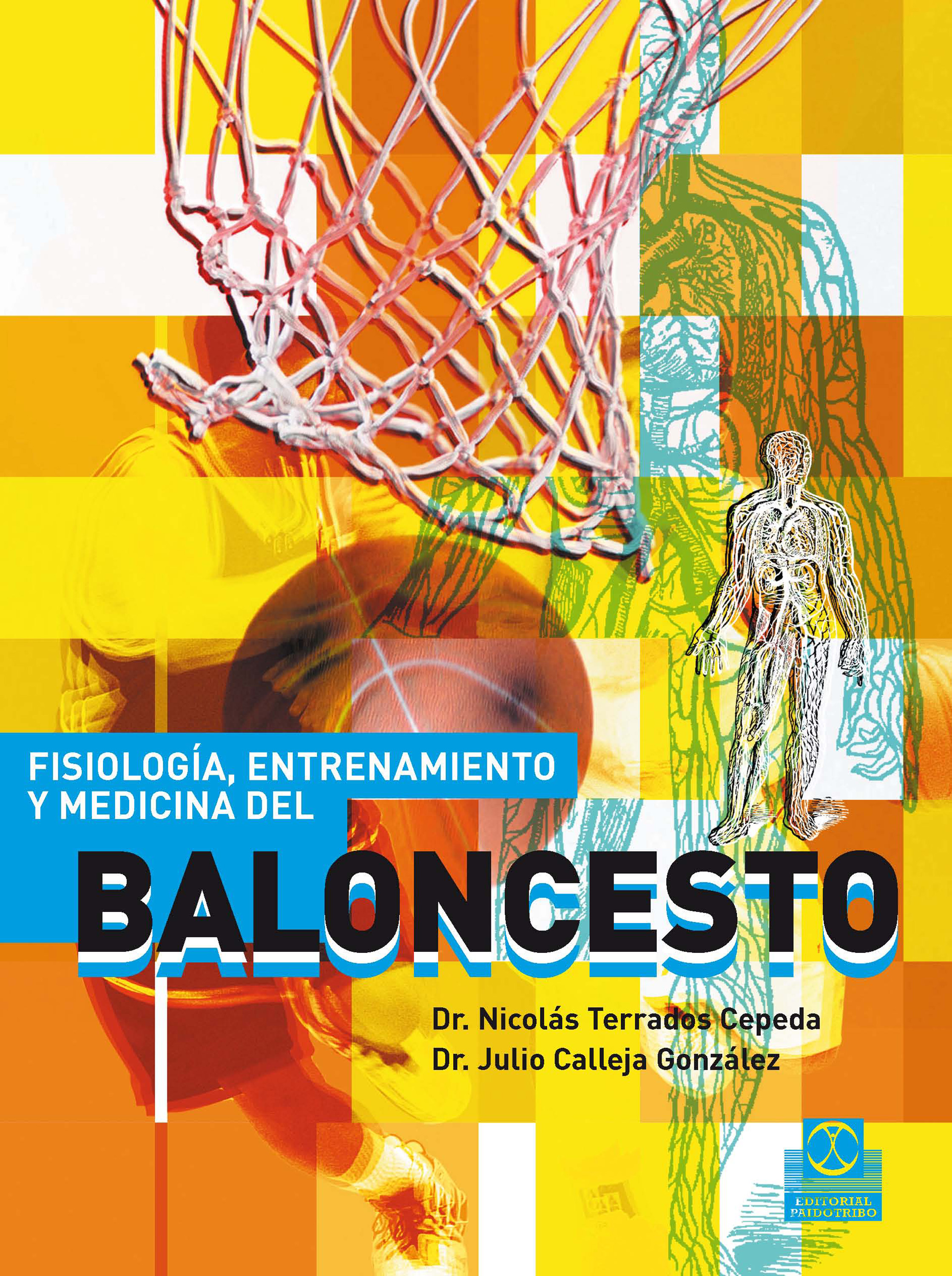 Обложка книги «Fisiología, entrenamiento y medicina del baloncesto (Bicolor)»
