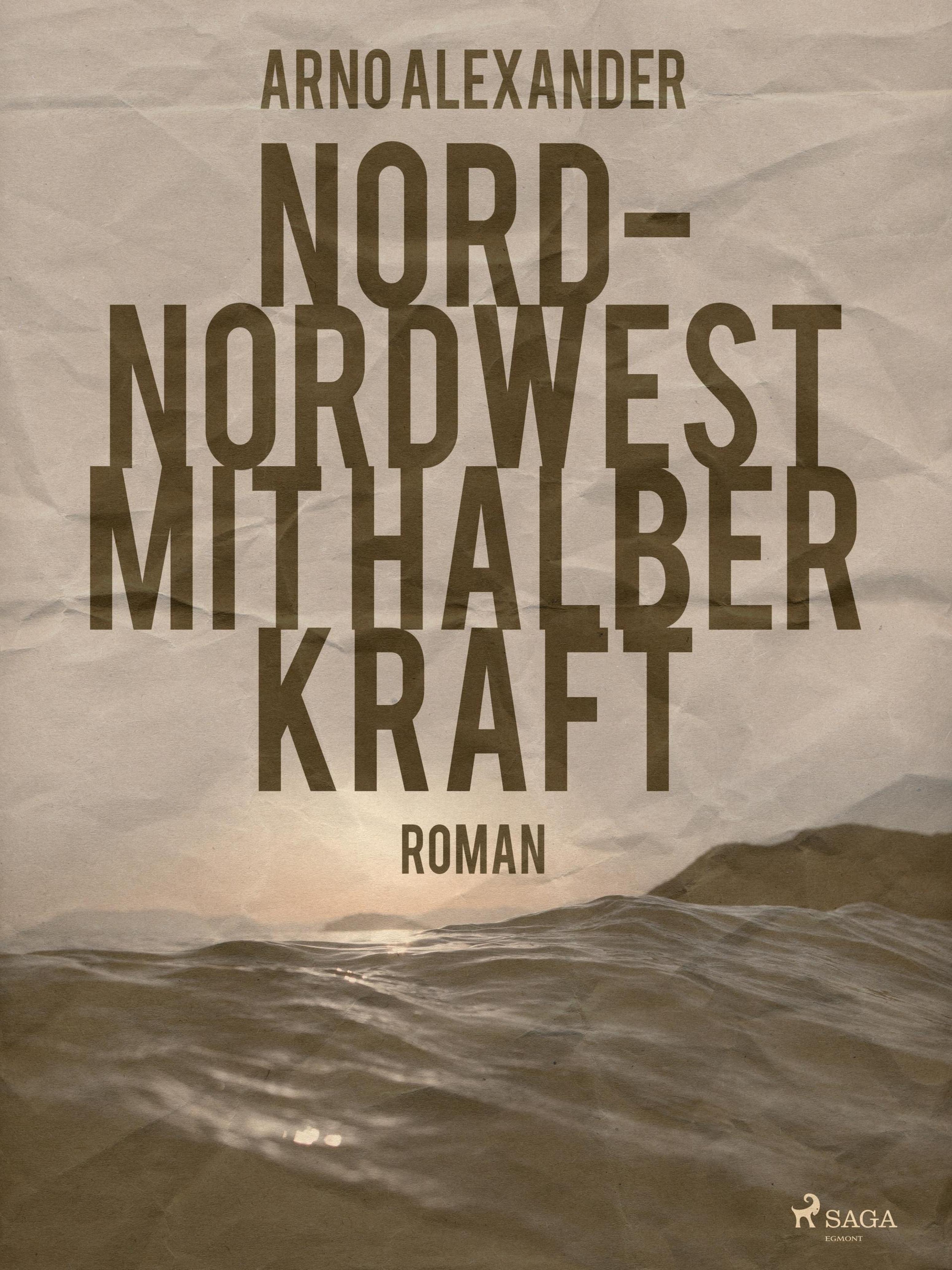 Обложка книги «Nord-Nordwest mit halber Kraft»