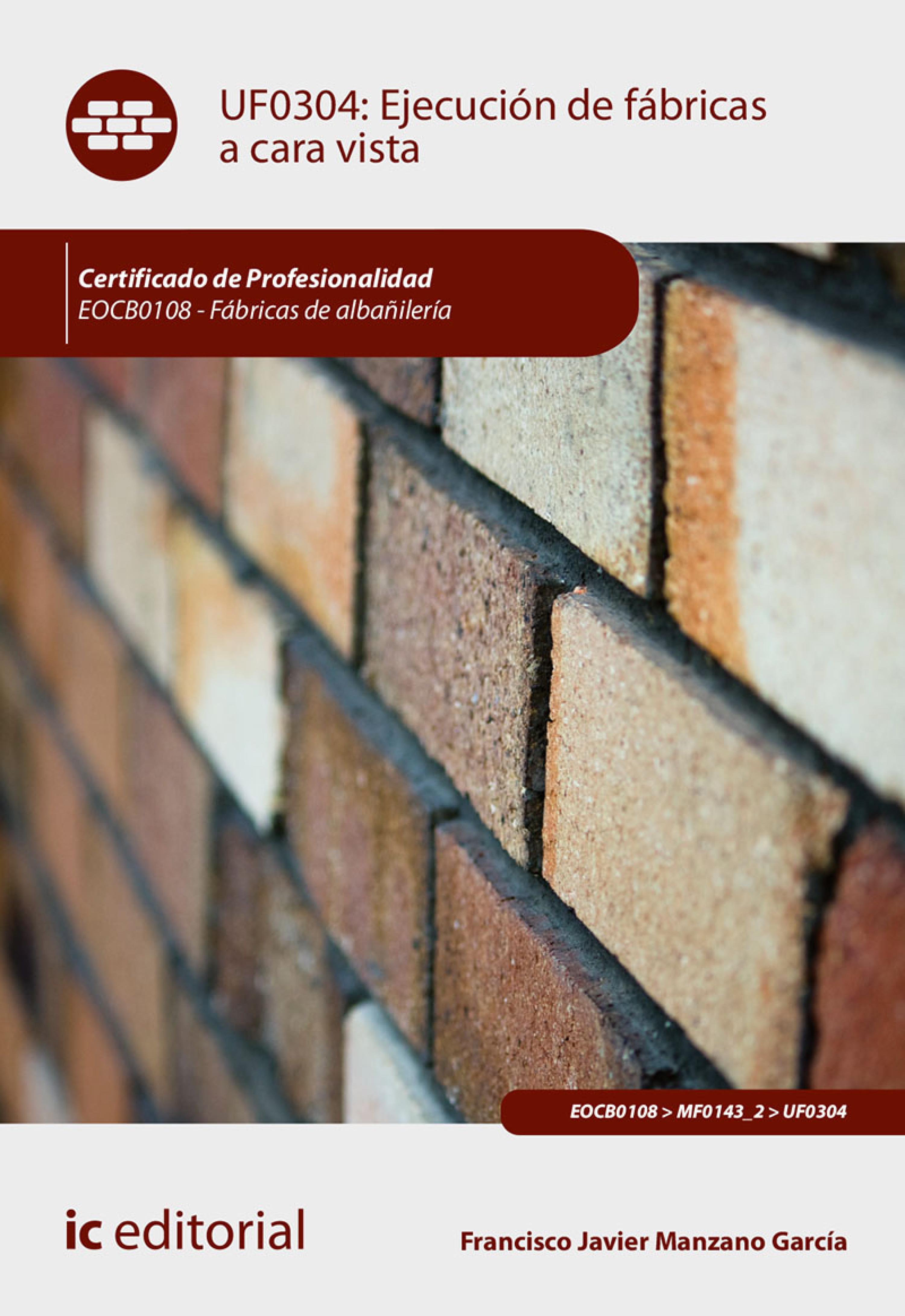 Обложка книги «Ejecución de fábricas a cara vista. EOCB0108»