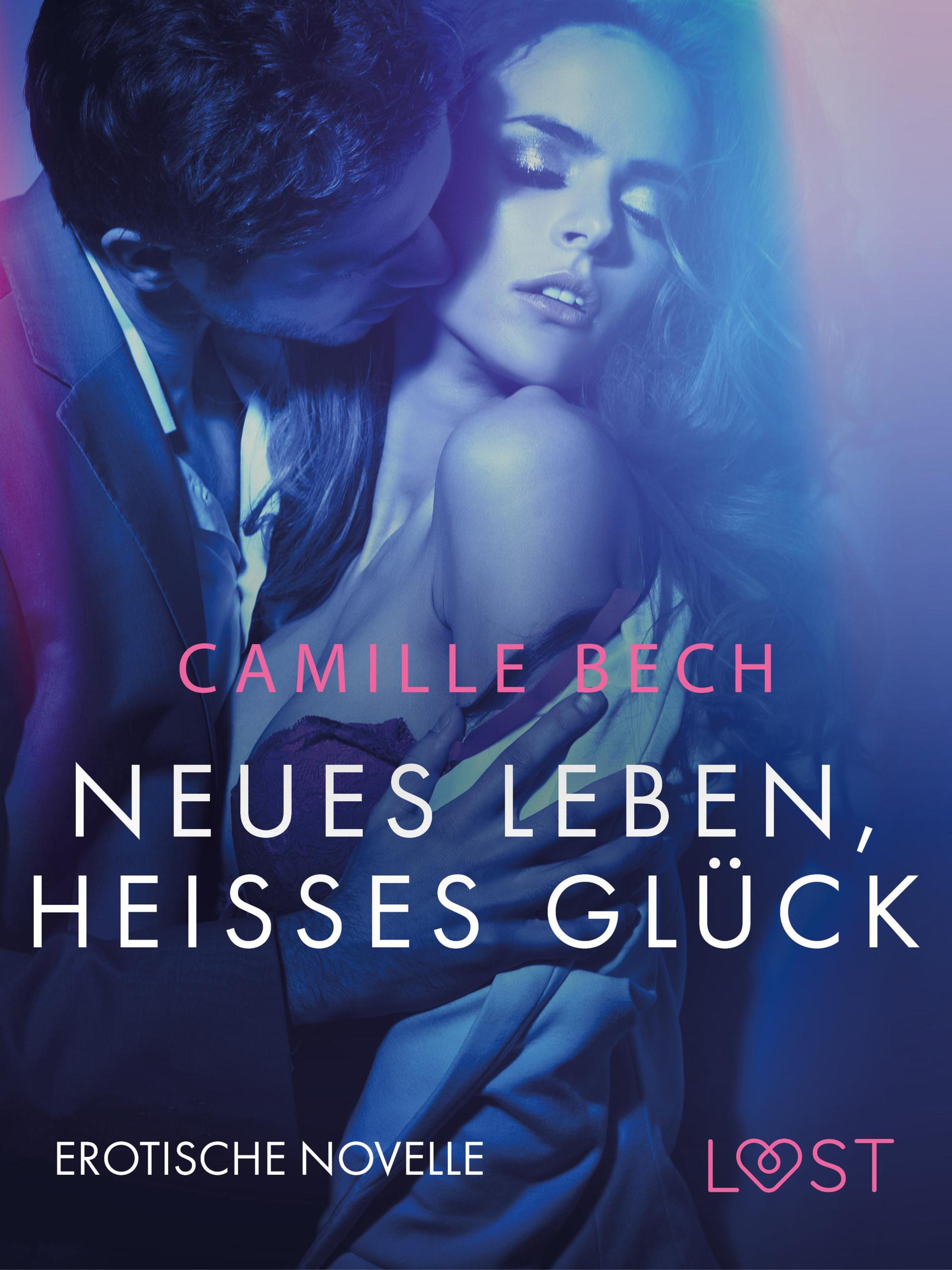Обложка книги «Neues Leben, heißes Glück: Erotische Novelle»