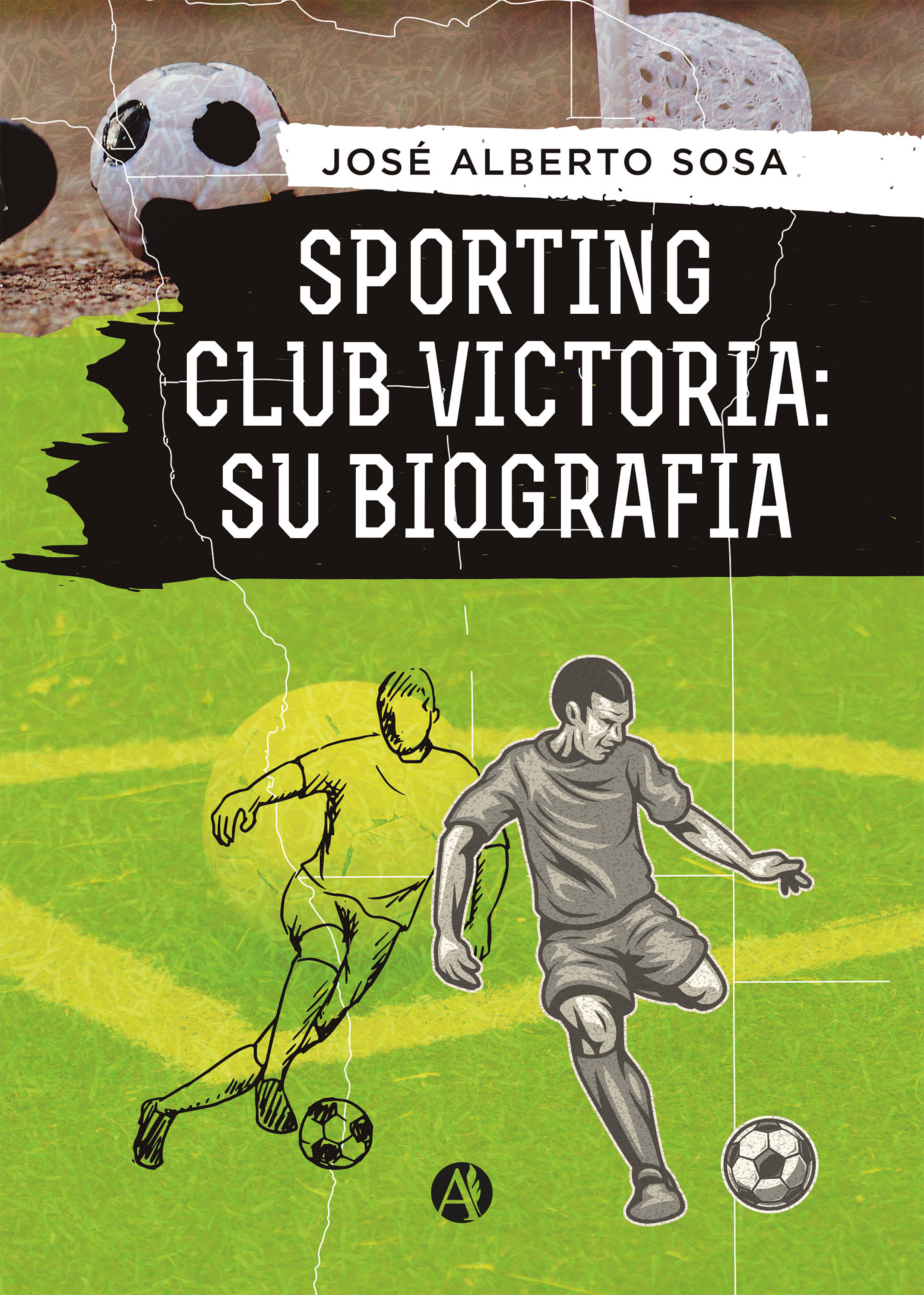 Обложка книги «Sporting Club Victoria: Su biografía»