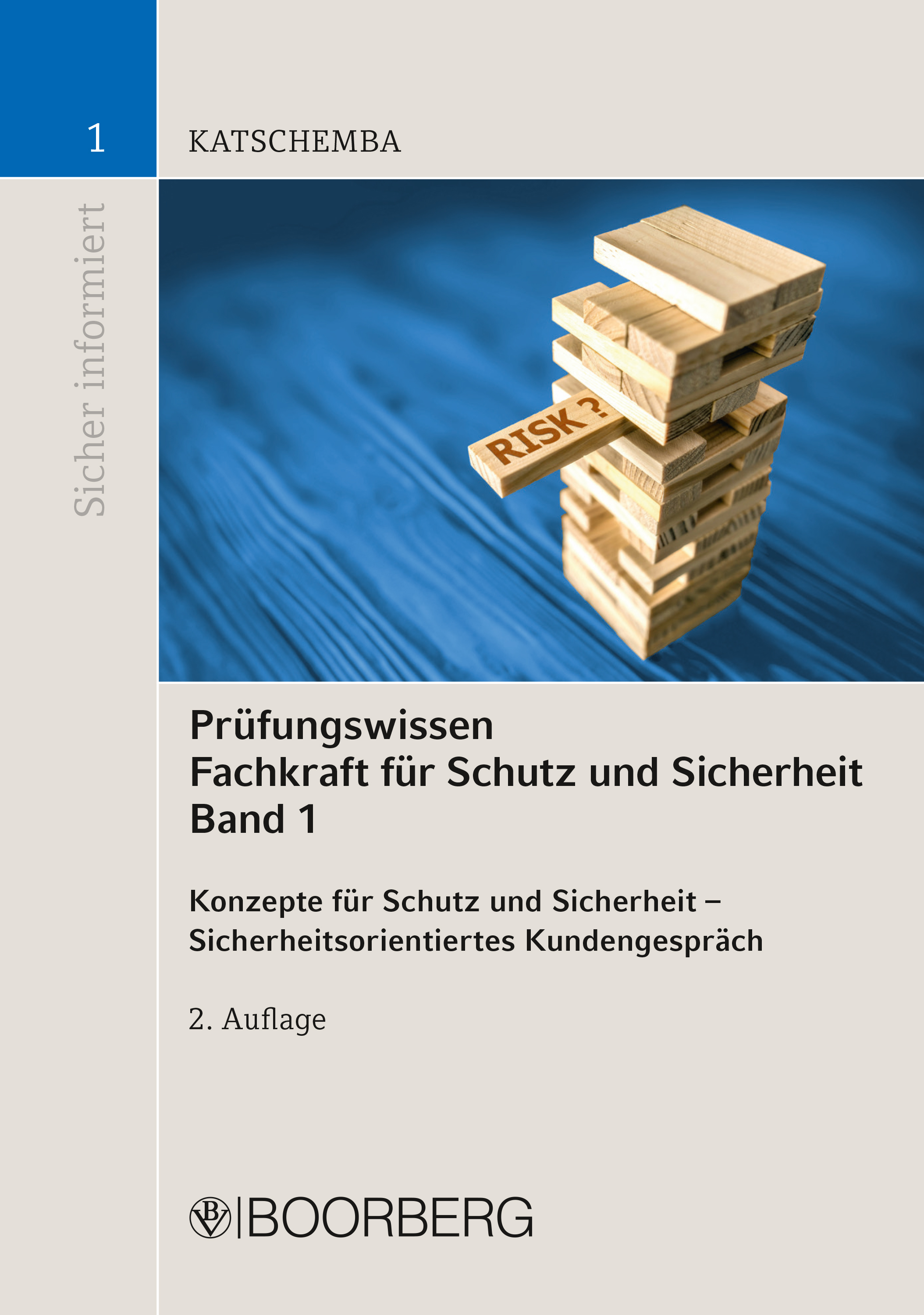 Обложка книги «Prüfungswissen Fachkraft für Schutz und Sicherheit Band 1»