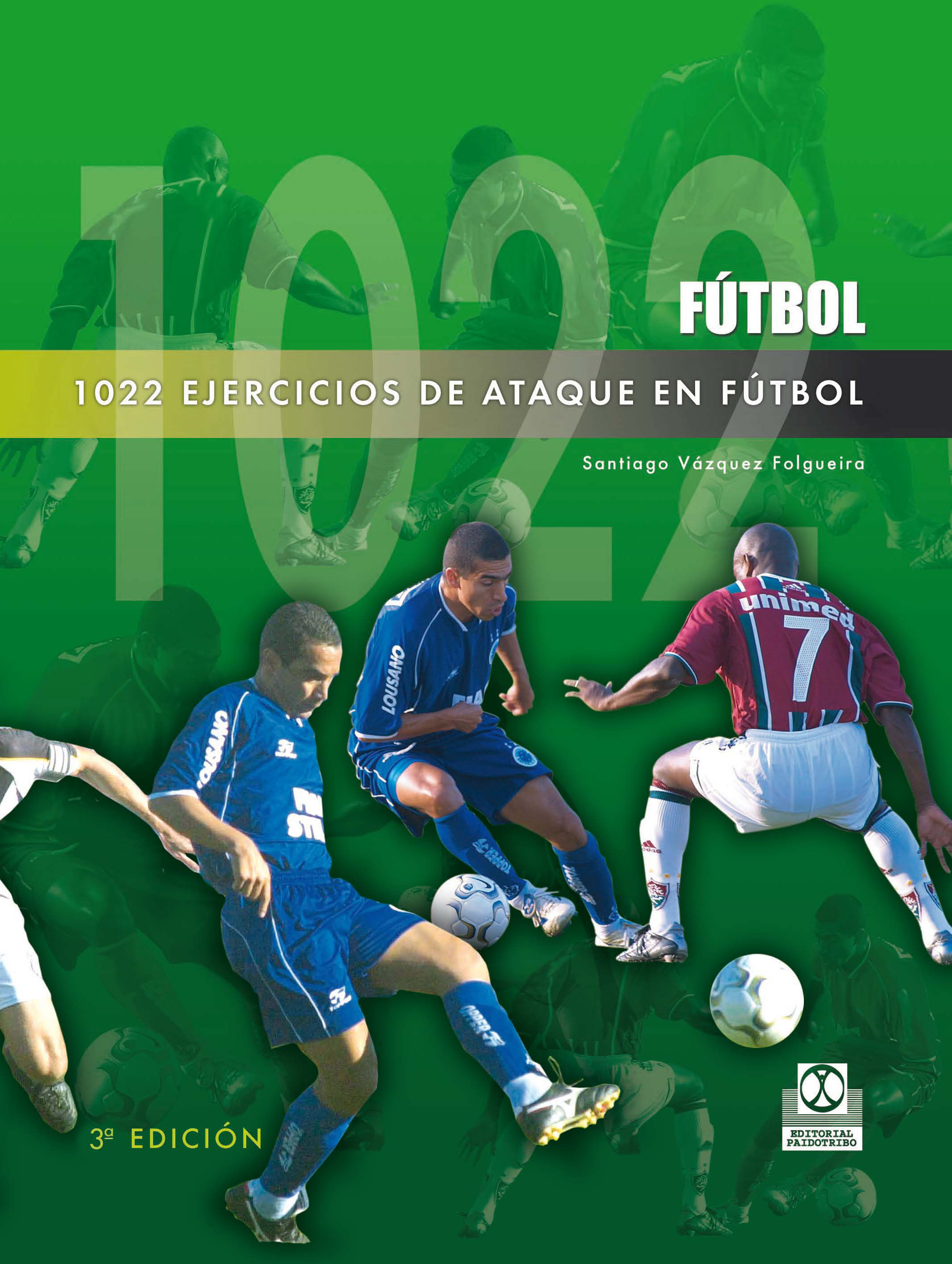 Обложка книги «1022 ejercicios de ataque en fútbol»