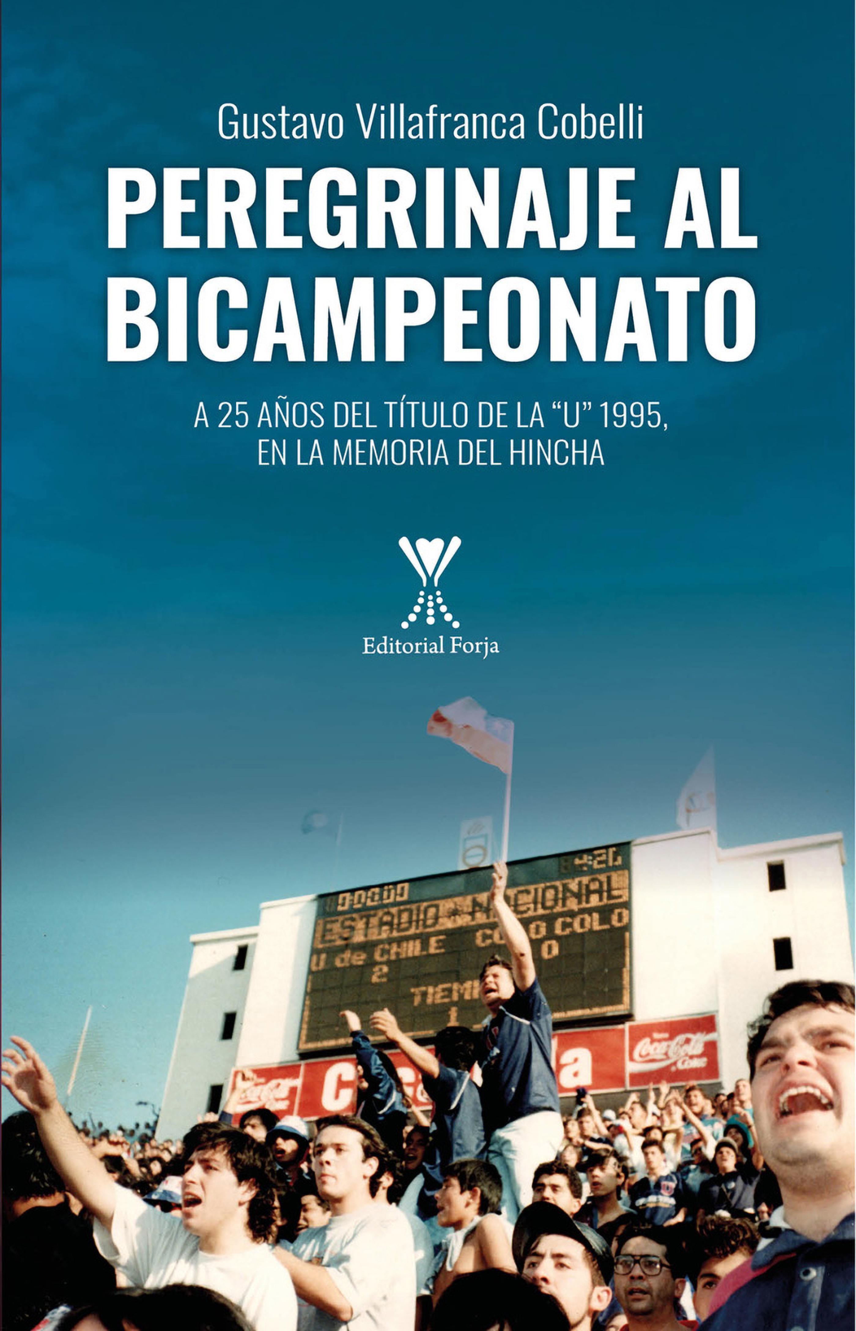 Обложка книги «Peregrinaje al Bicampeonato»
