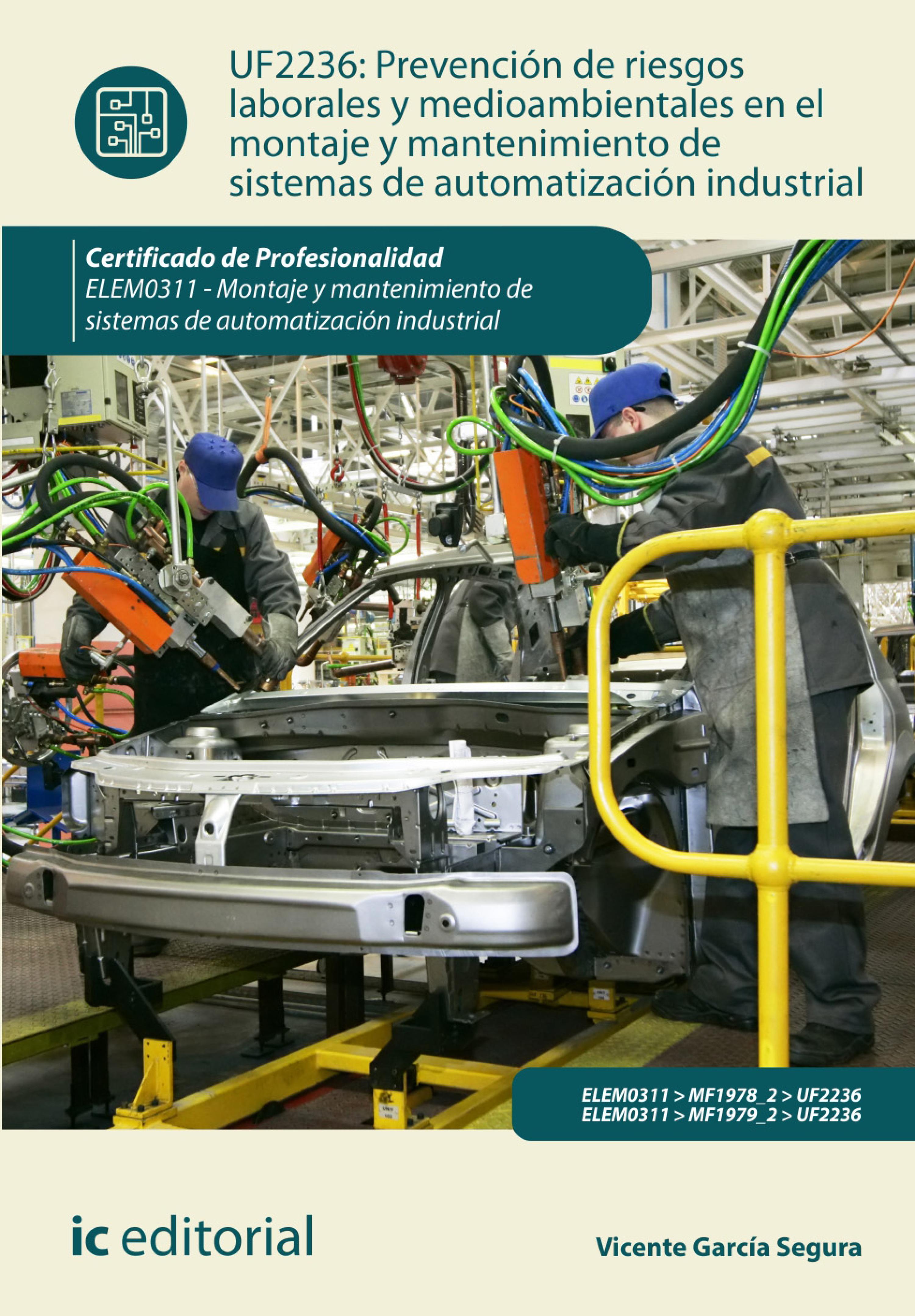 Обложка книги «Prevención de riesgos laborales y mediambientales en el montaje y mantenimiento de sistemas de automatización industrial. ELEM0311»