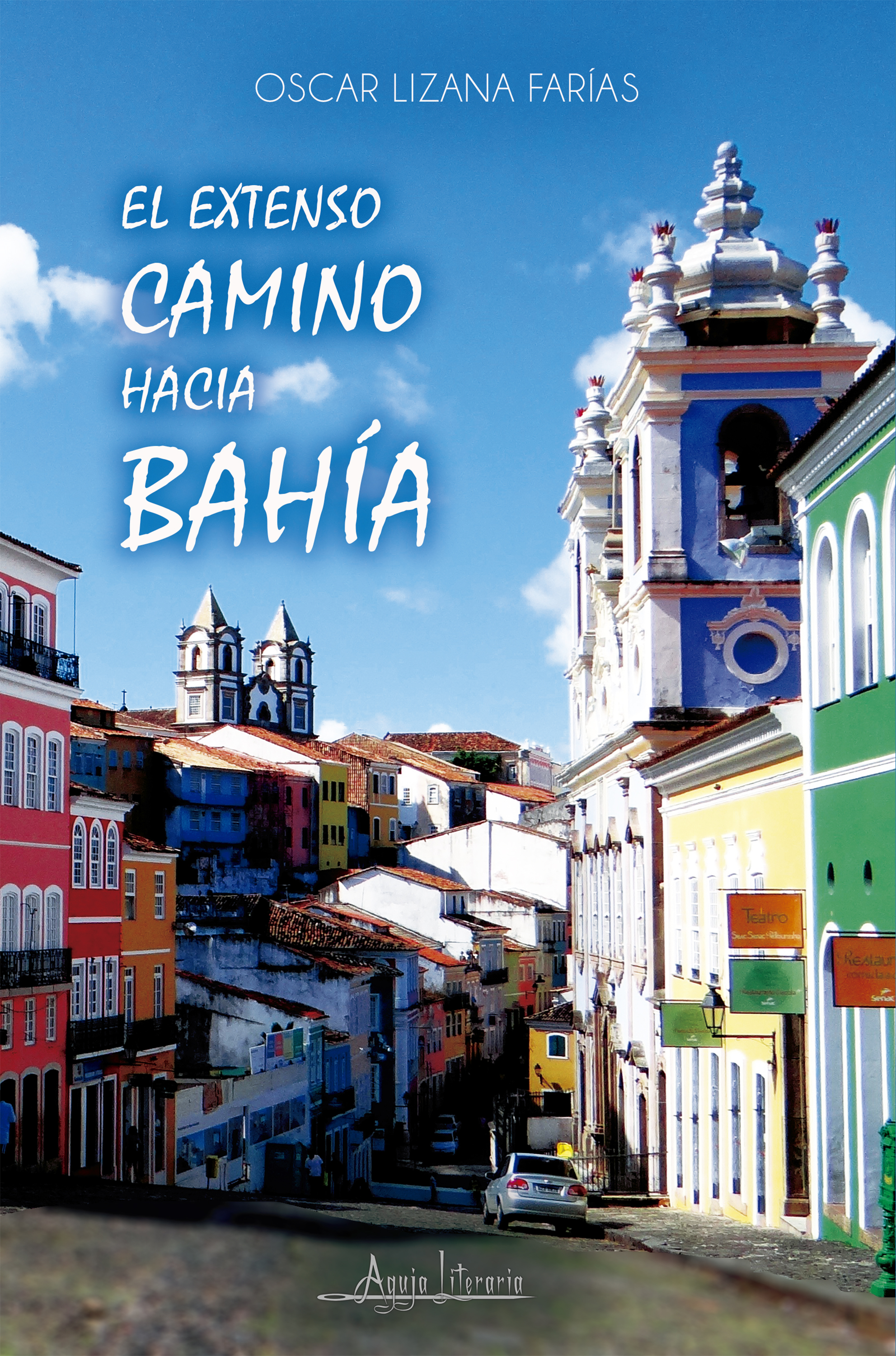 Обложка книги «El extenso camino hacia Bahía»