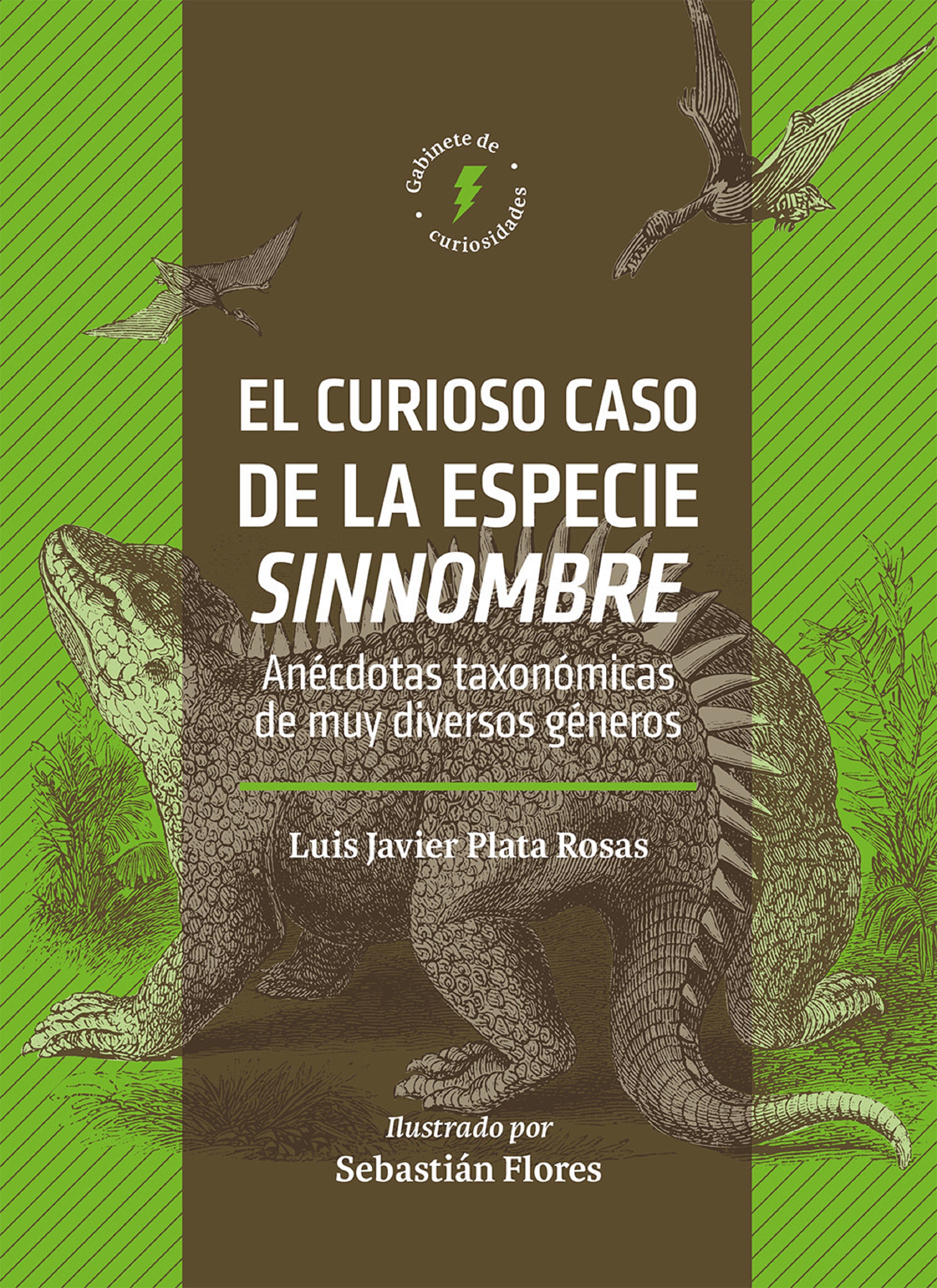 Обложка книги «El curioso caso de la especie sinnombre»