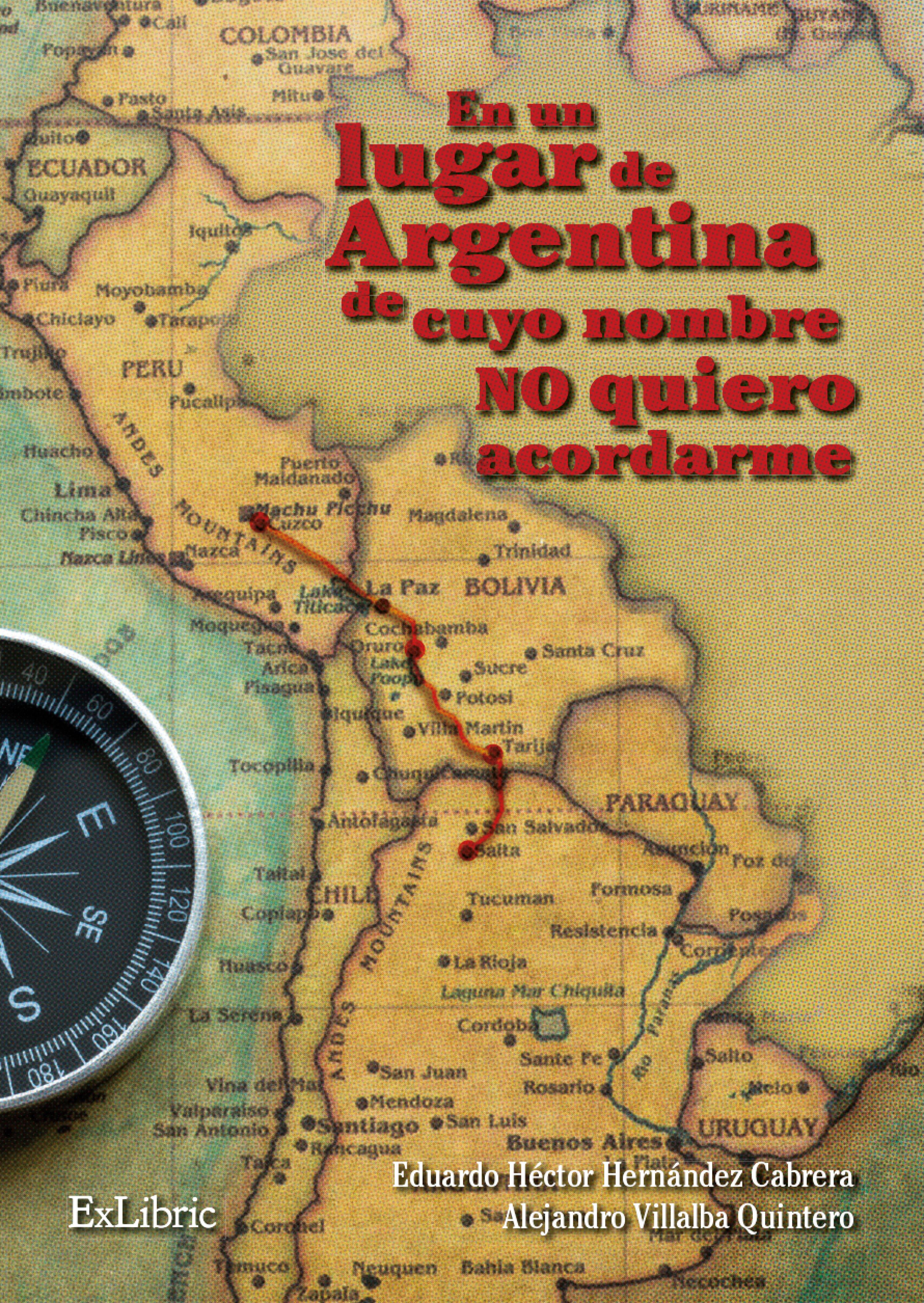 Обложка книги «En un lugar de Argentina de cuyo nombre no quiero acordarme»