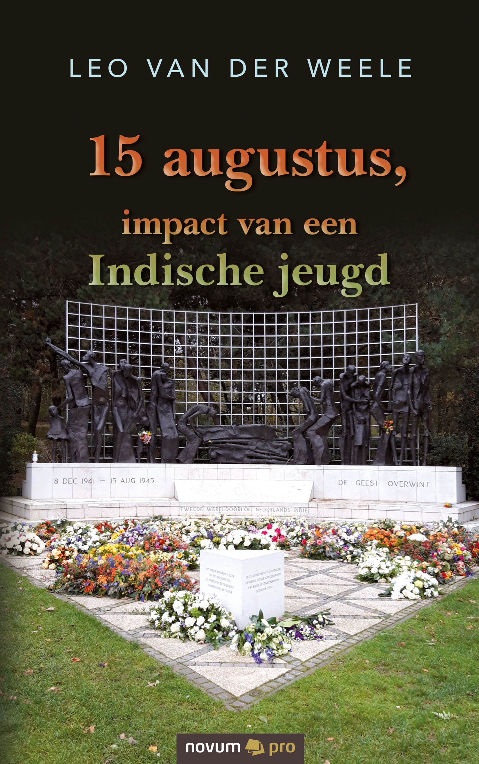 Обложка книги «15 augustus, impact van een Indische jeugd»