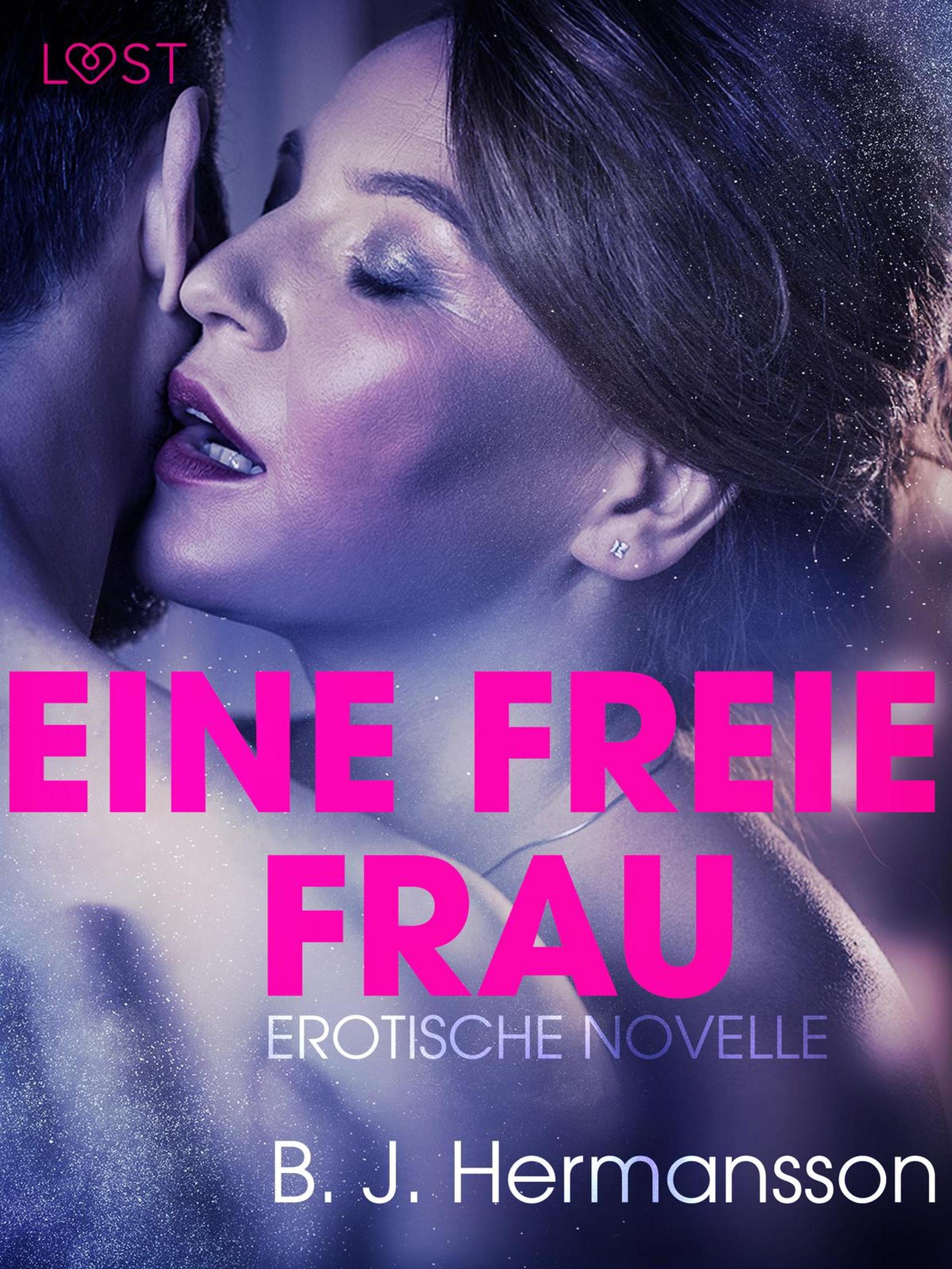 Обложка книги «Eine freie Frau: Erotische Novelle»