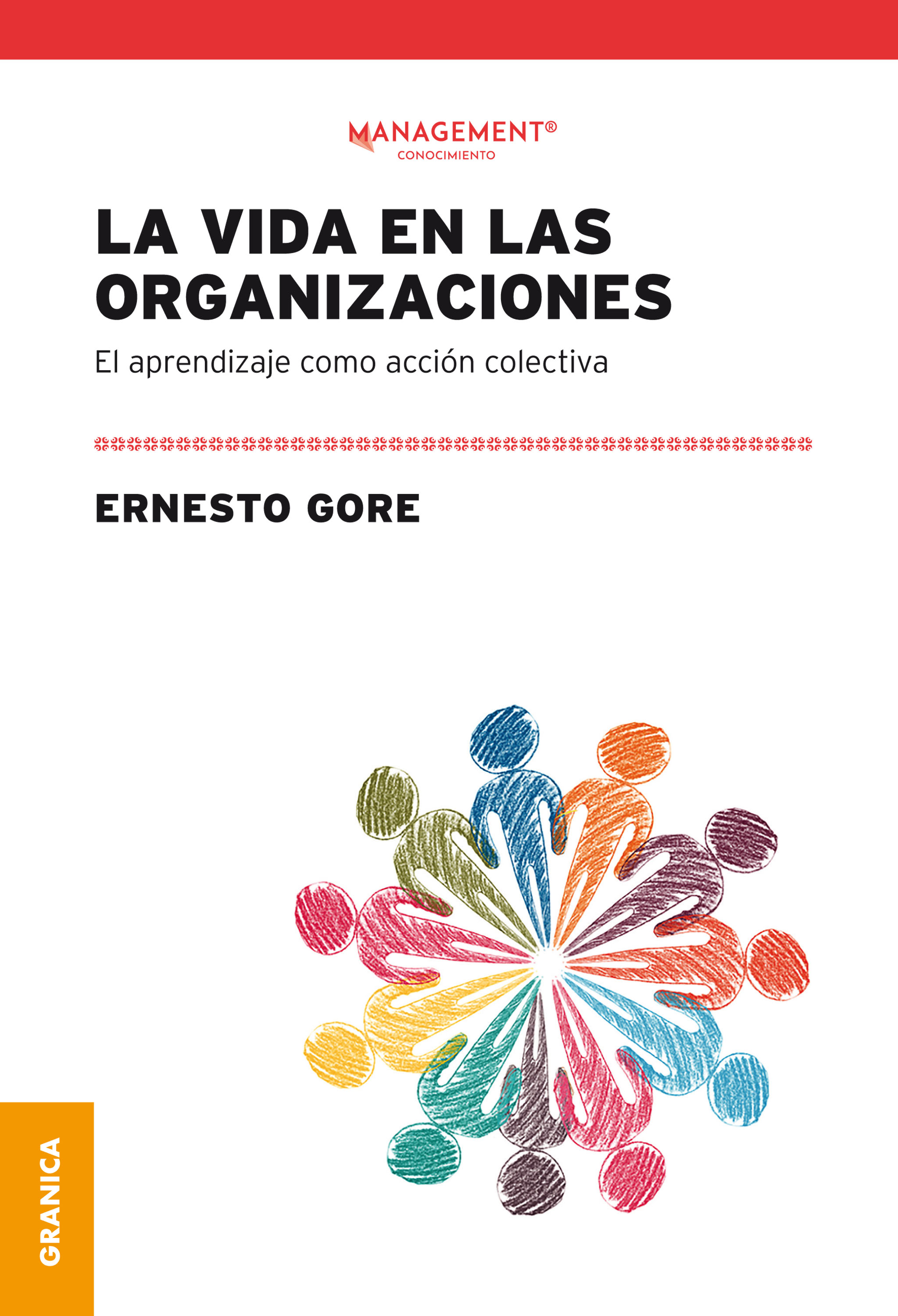 Обложка книги «La vida en las organizaciones»