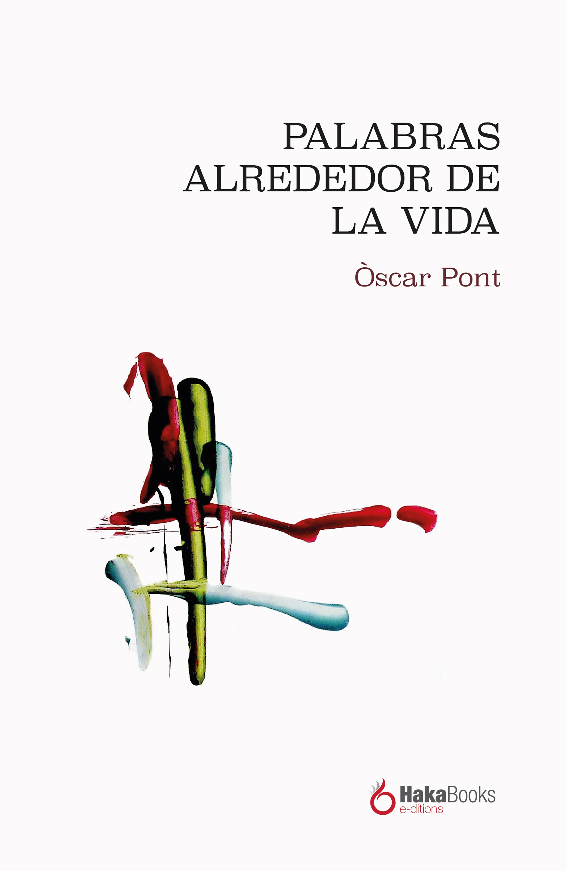 Обложка книги «Palabras alrededor de la vida»