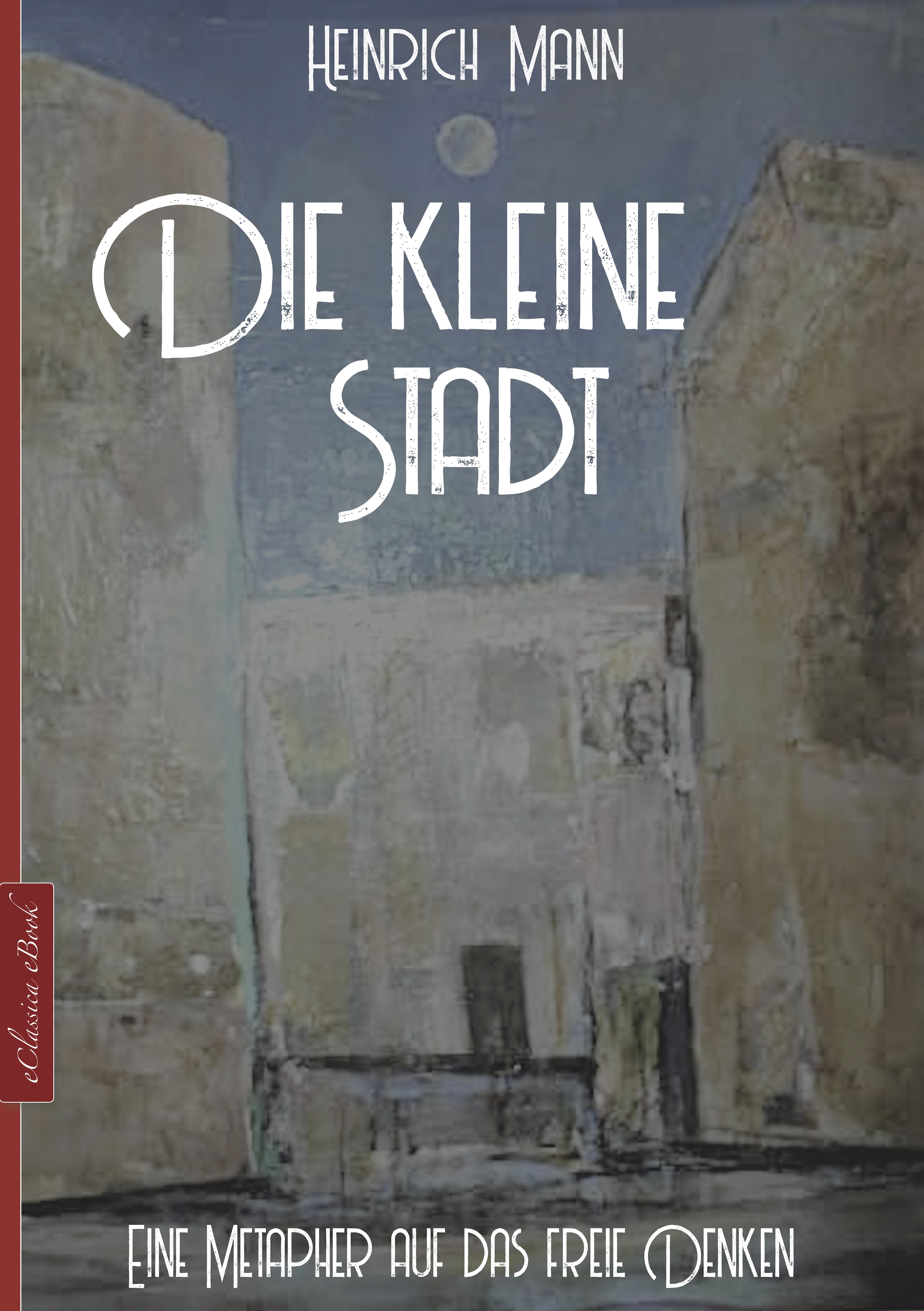 Обложка книги «Die kleine Stadt»