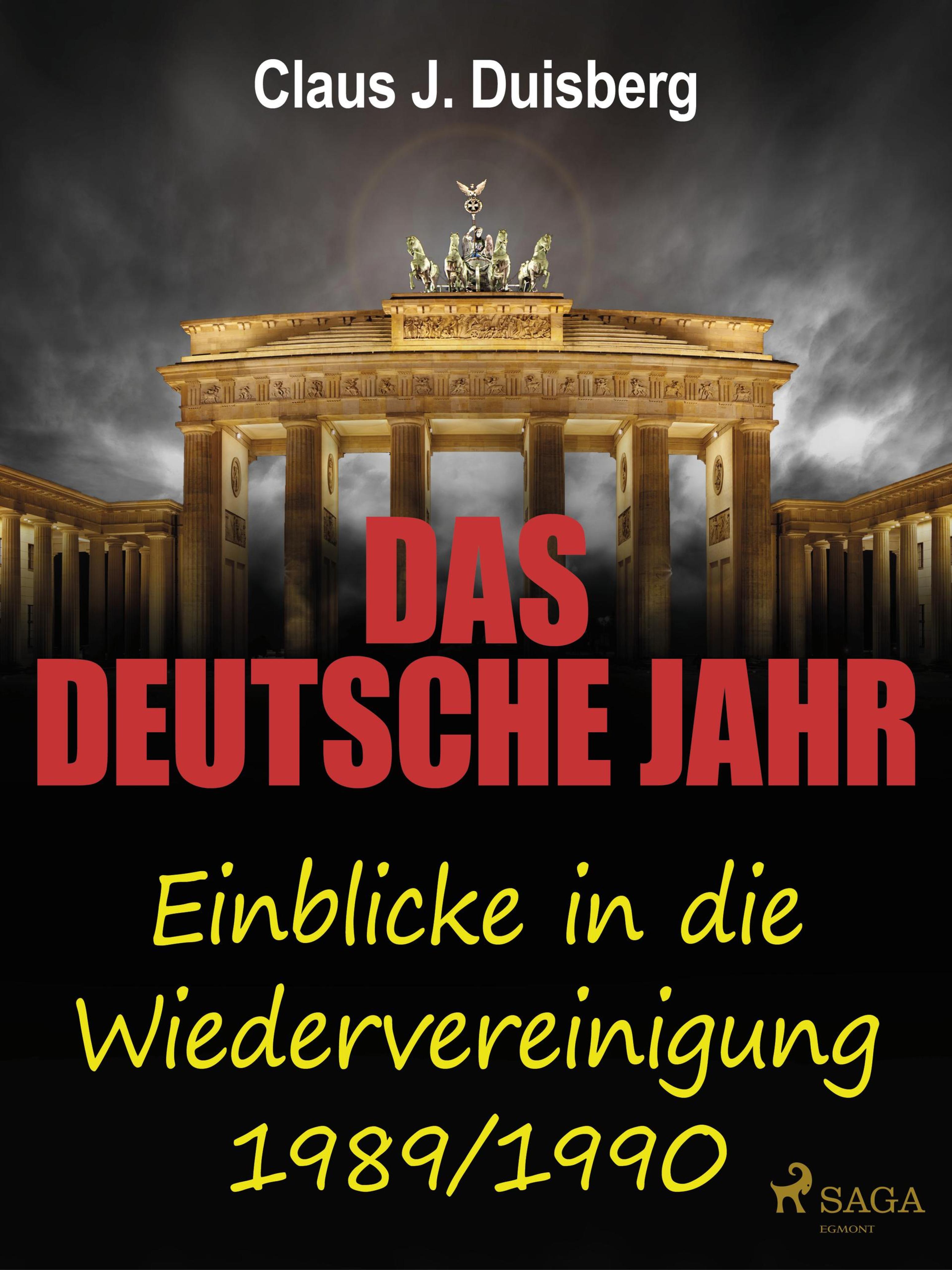 Обложка книги «Das deutsche Jahr - Einblicke in die Wiedervereinigung 1989/1990»