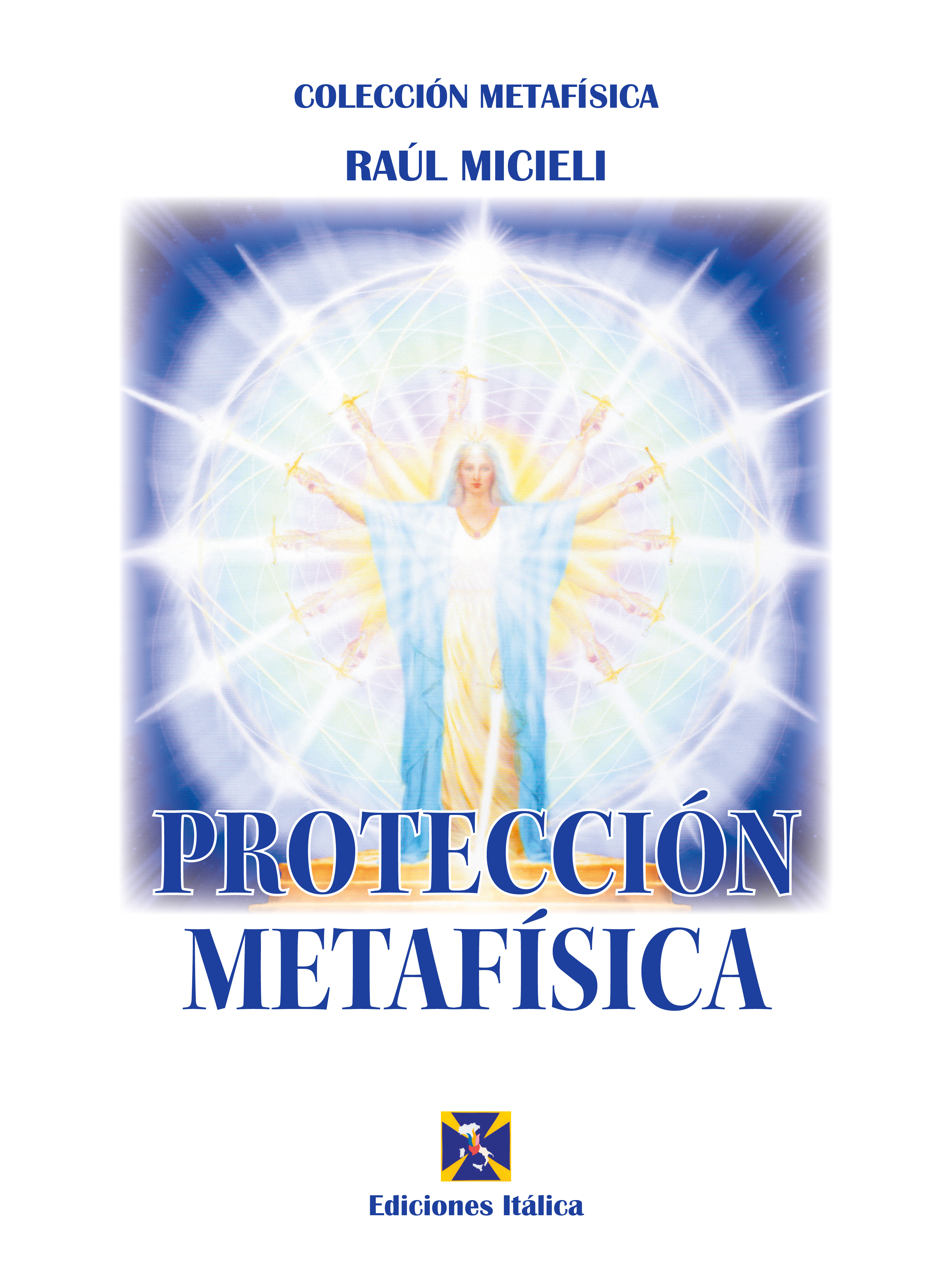 Обложка книги «Protección Metafísica»