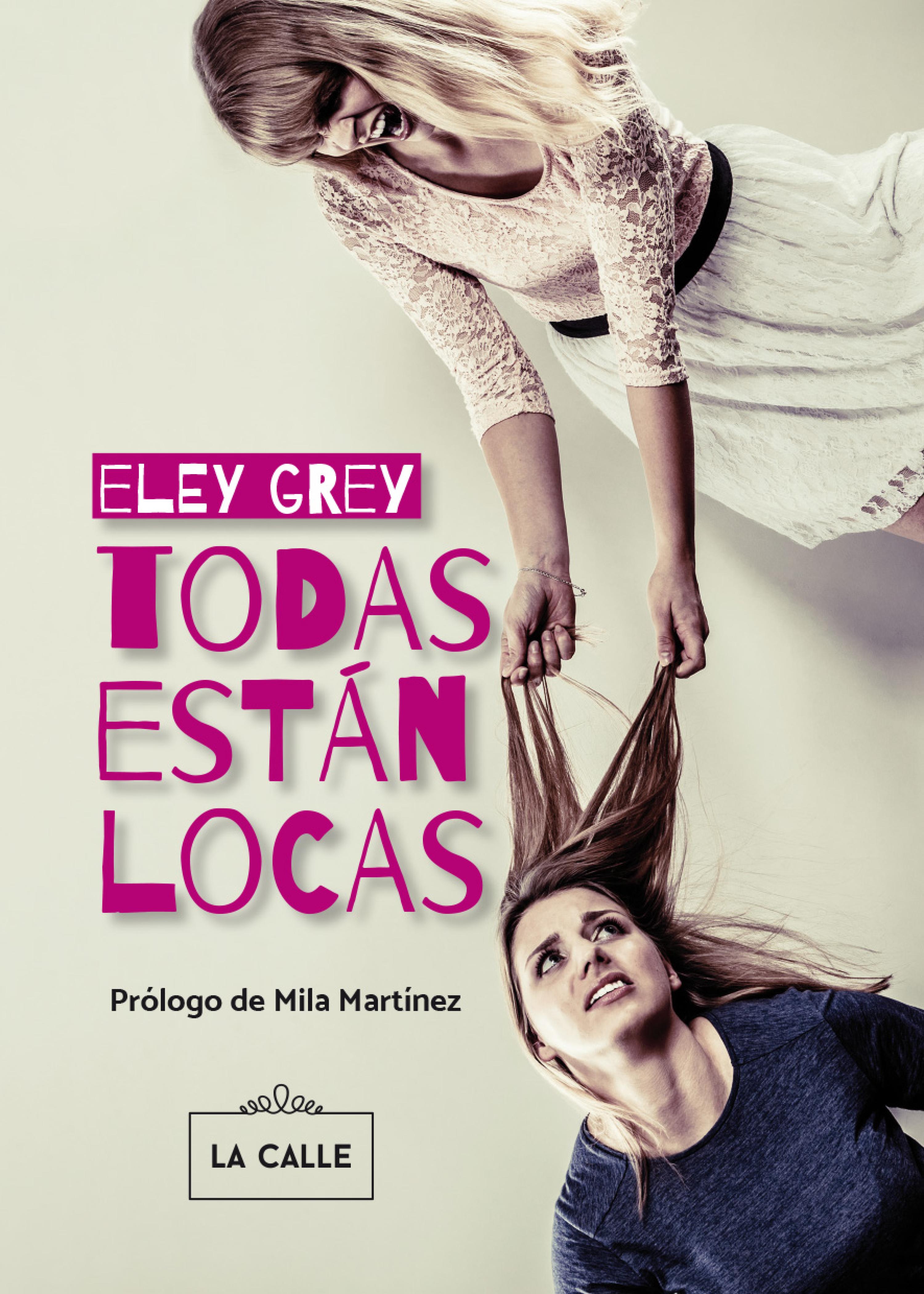 Обложка книги «Todas están locas»