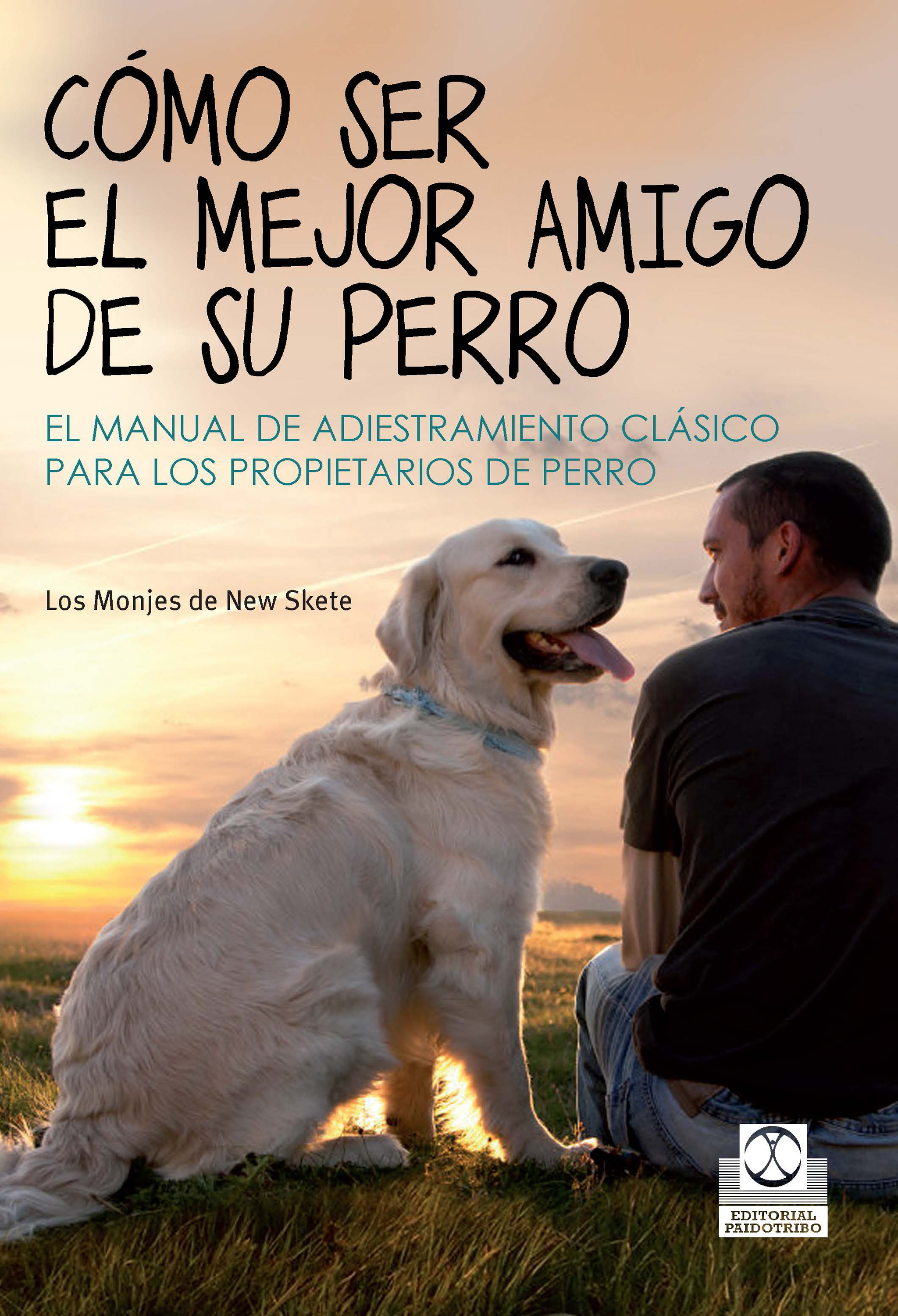 Обложка книги «Cómo ser el mejor amigo de su perro»