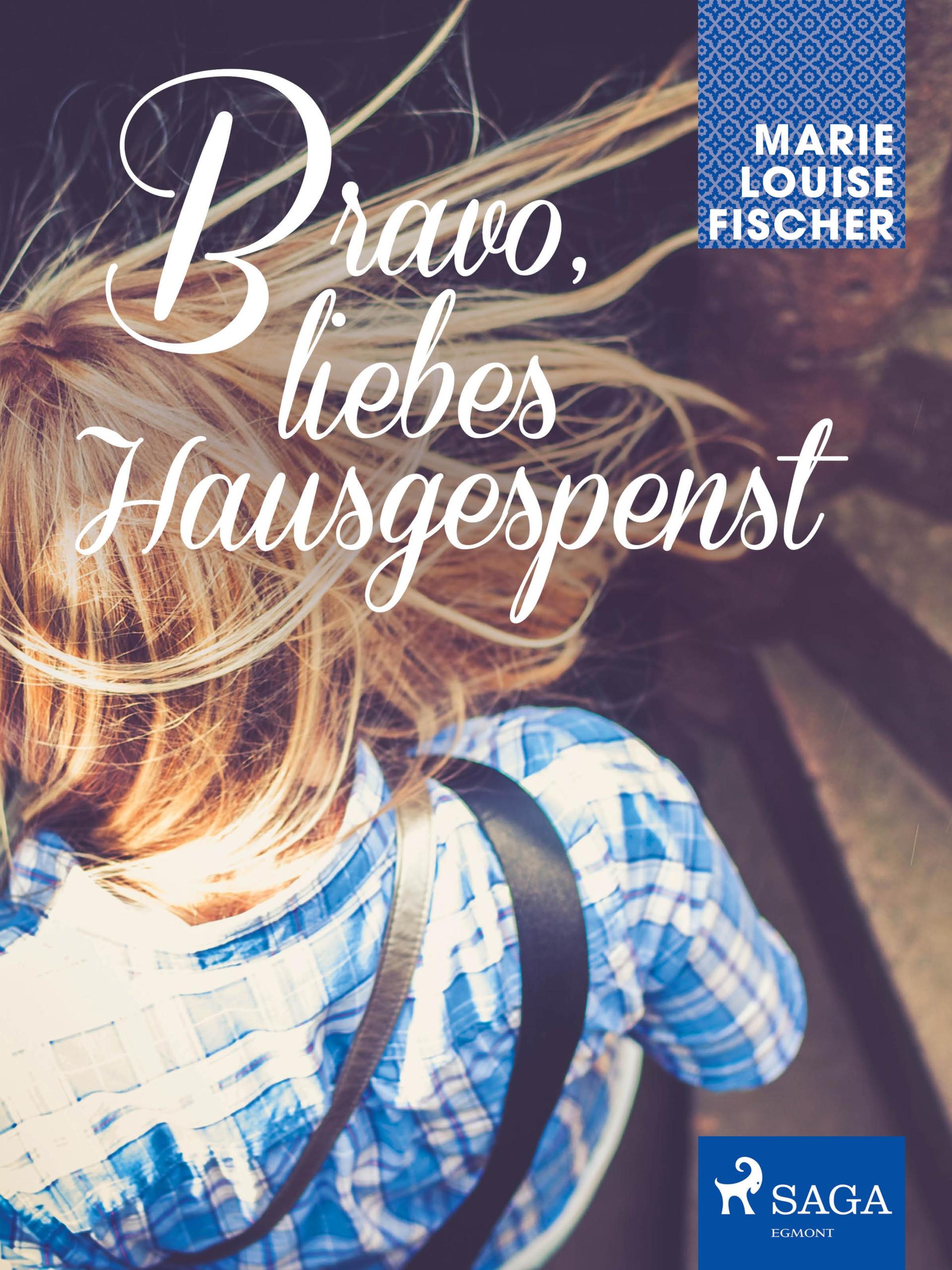 Обложка книги «Bravo, liebes Hausgespenst»