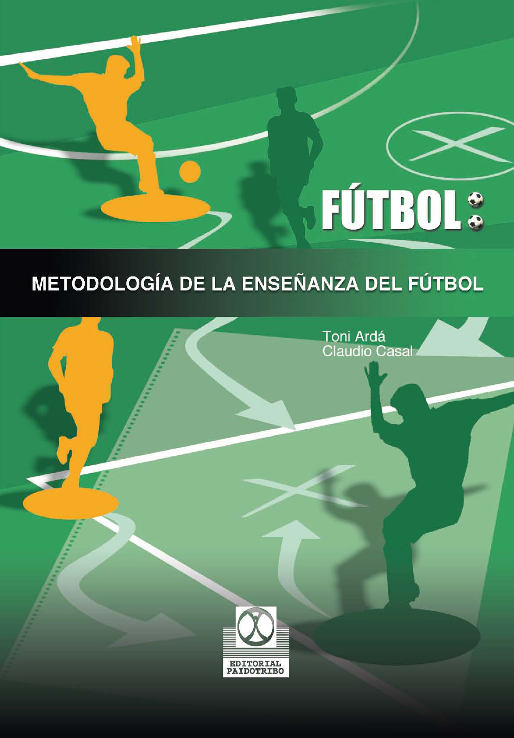 Обложка книги «Metodología de la enseñanza del fútbol»