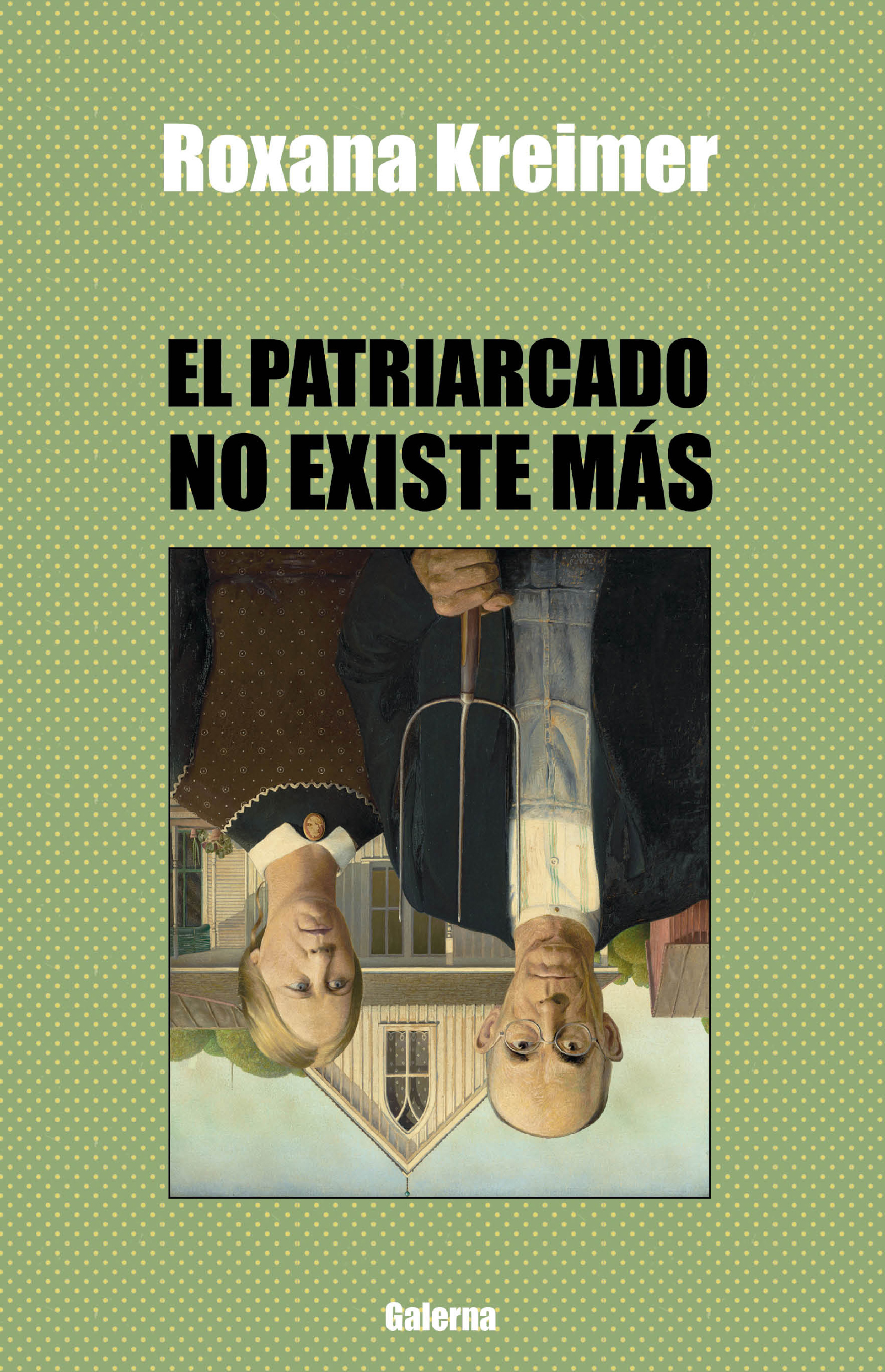 Обложка книги «El patriarcado no existe más»