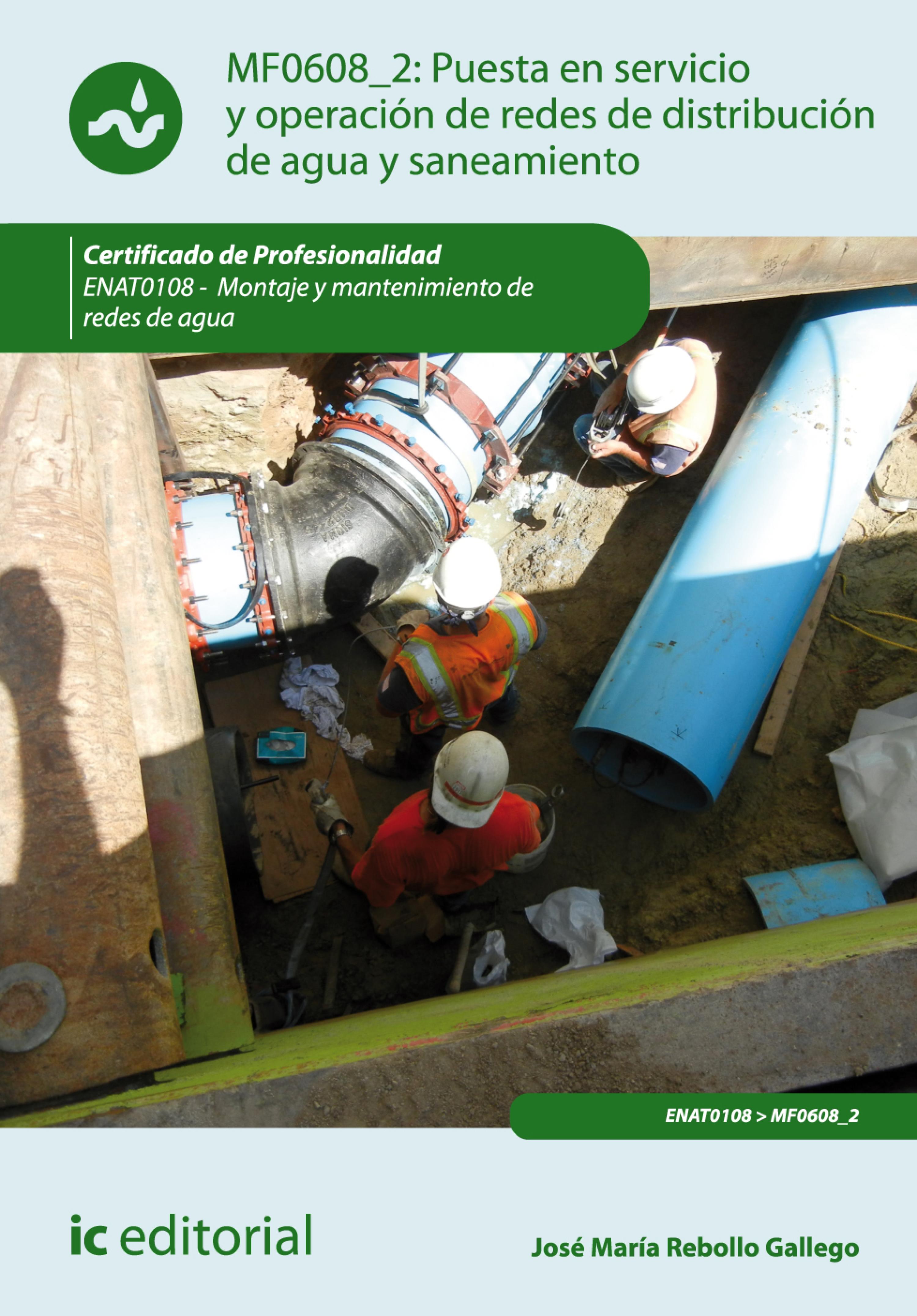 Обложка книги «Puesta en servicio y operación de redes de distribución de agua y saneamiento. ENAT0108»