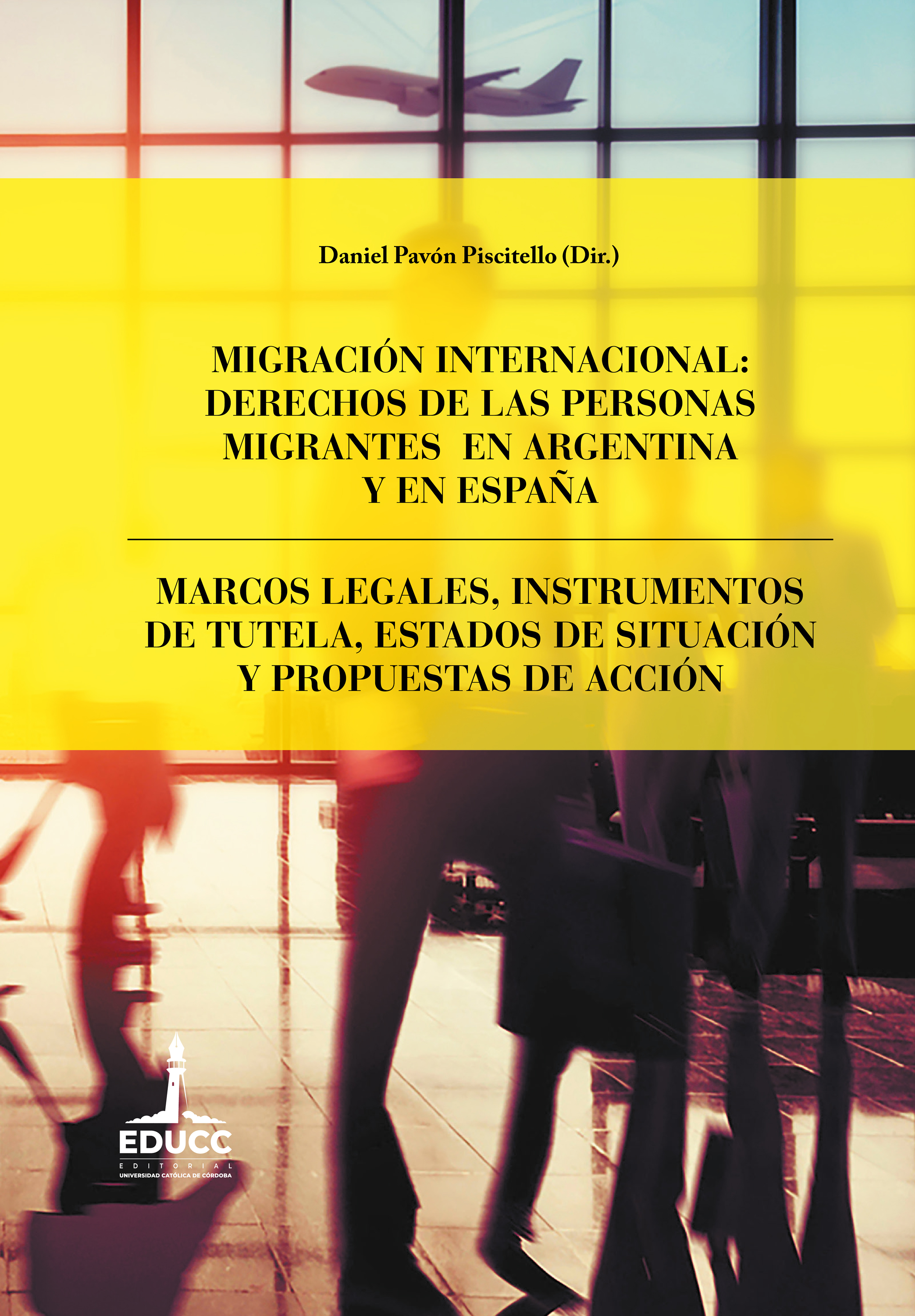 Обложка книги «Migración internacional: derechos de las personas migrantes en Argentina y en España»