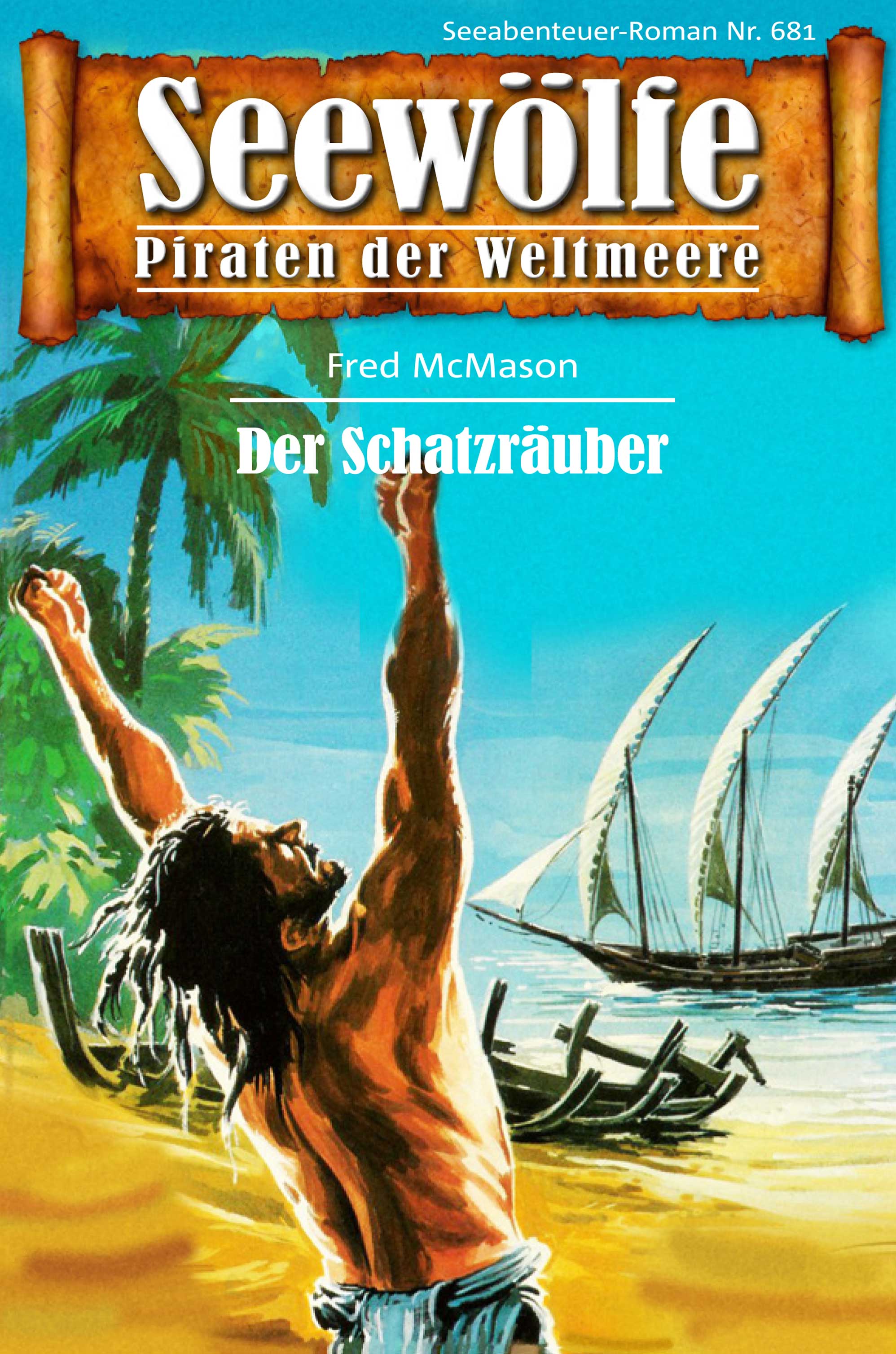 Обложка книги «Seewölfe - Piraten der Weltmeere 681»