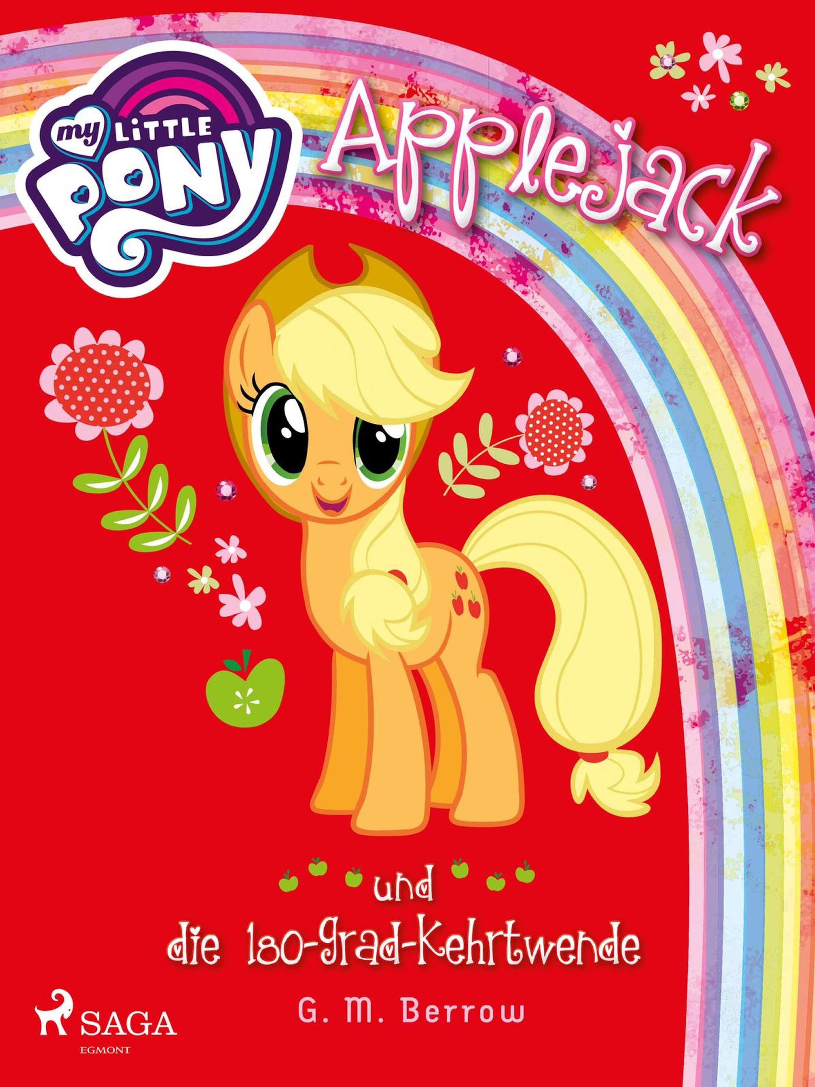 Обложка книги «My Little Pony - Applejack und die 180-Grad-Kehrtwende»