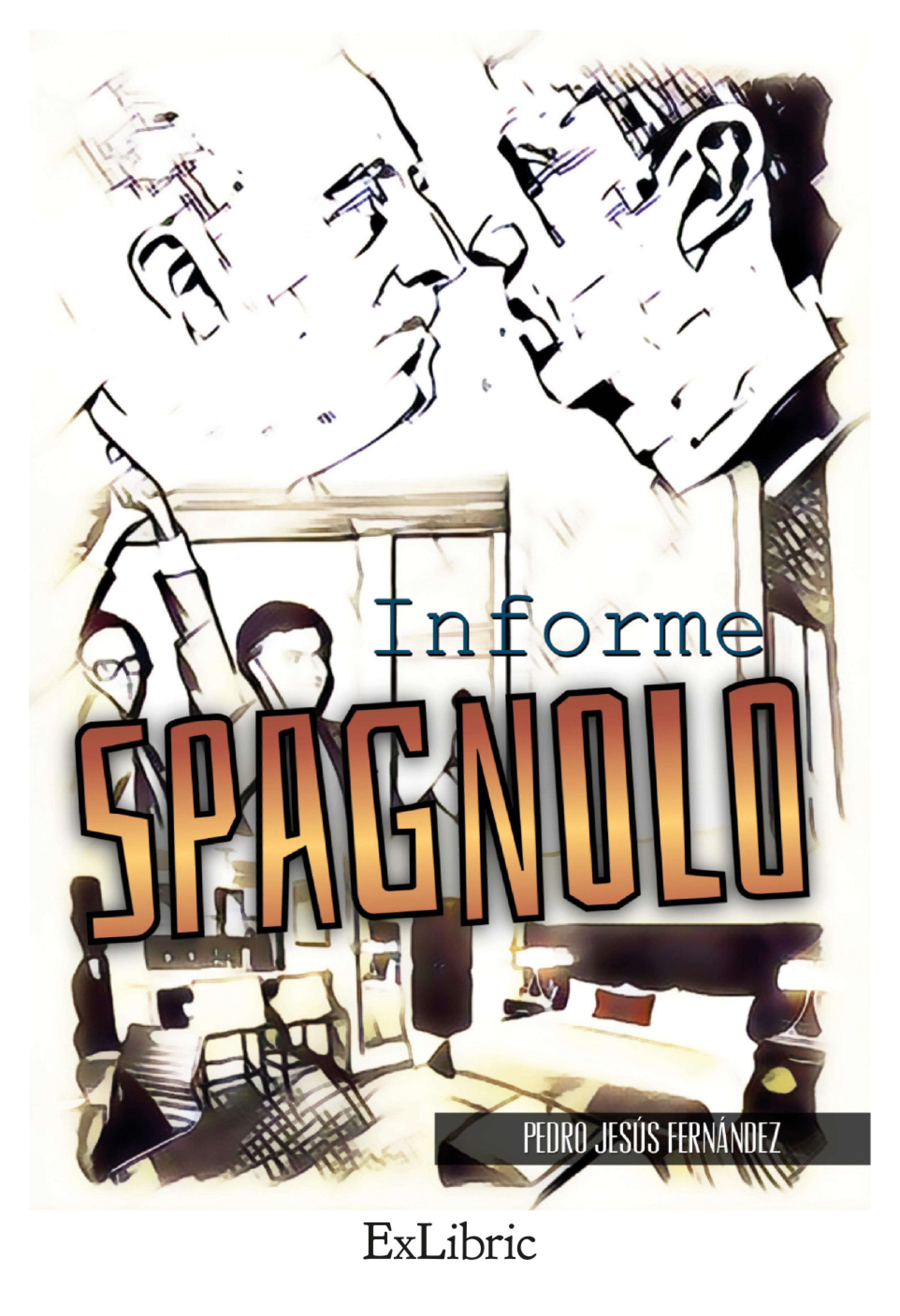 Обложка книги «Informe Spagnolo»