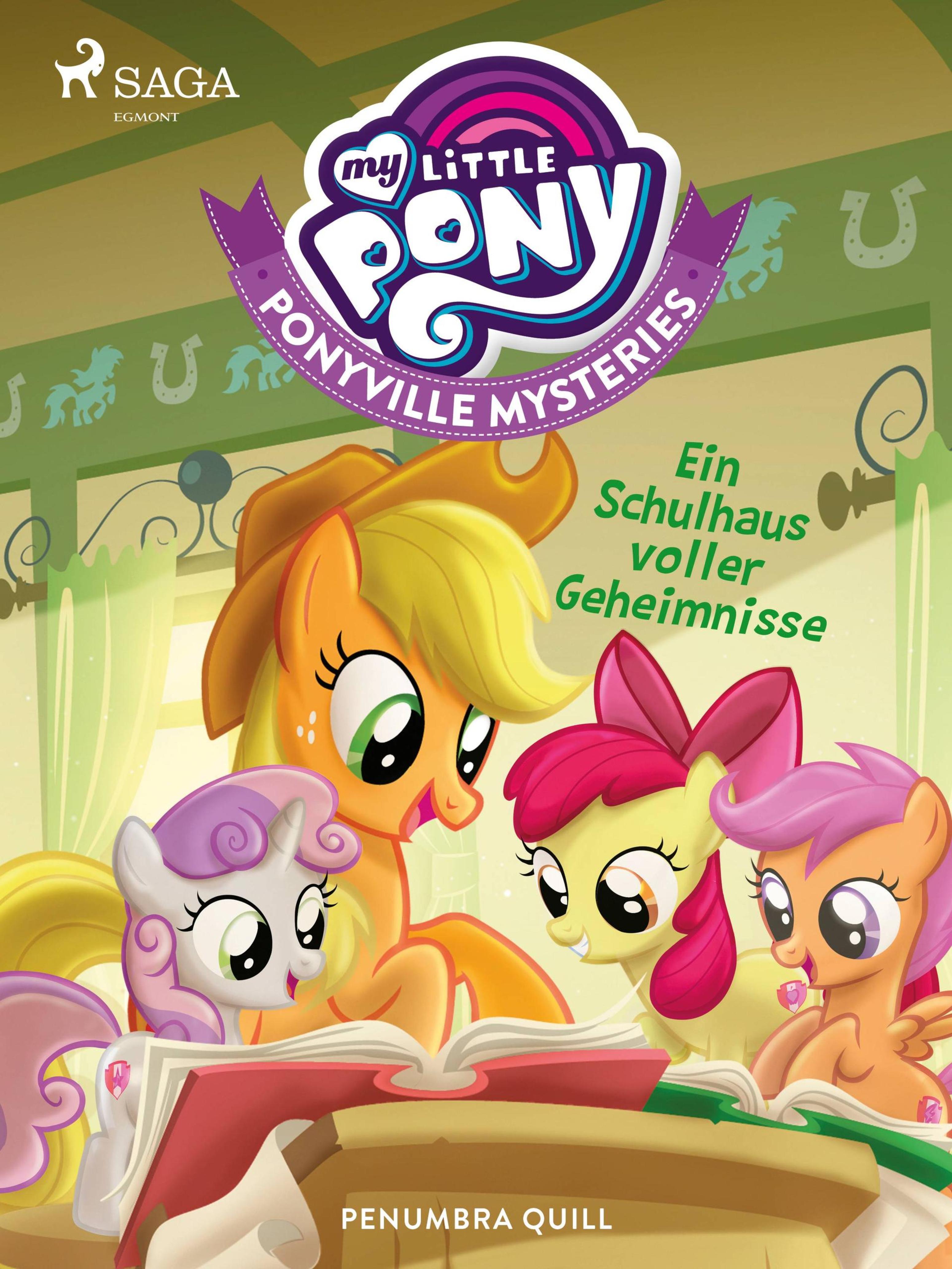 Обложка книги «My Little Pony - Ponyville Mysteries - Ein Schulhaus voller Geheimnisse»