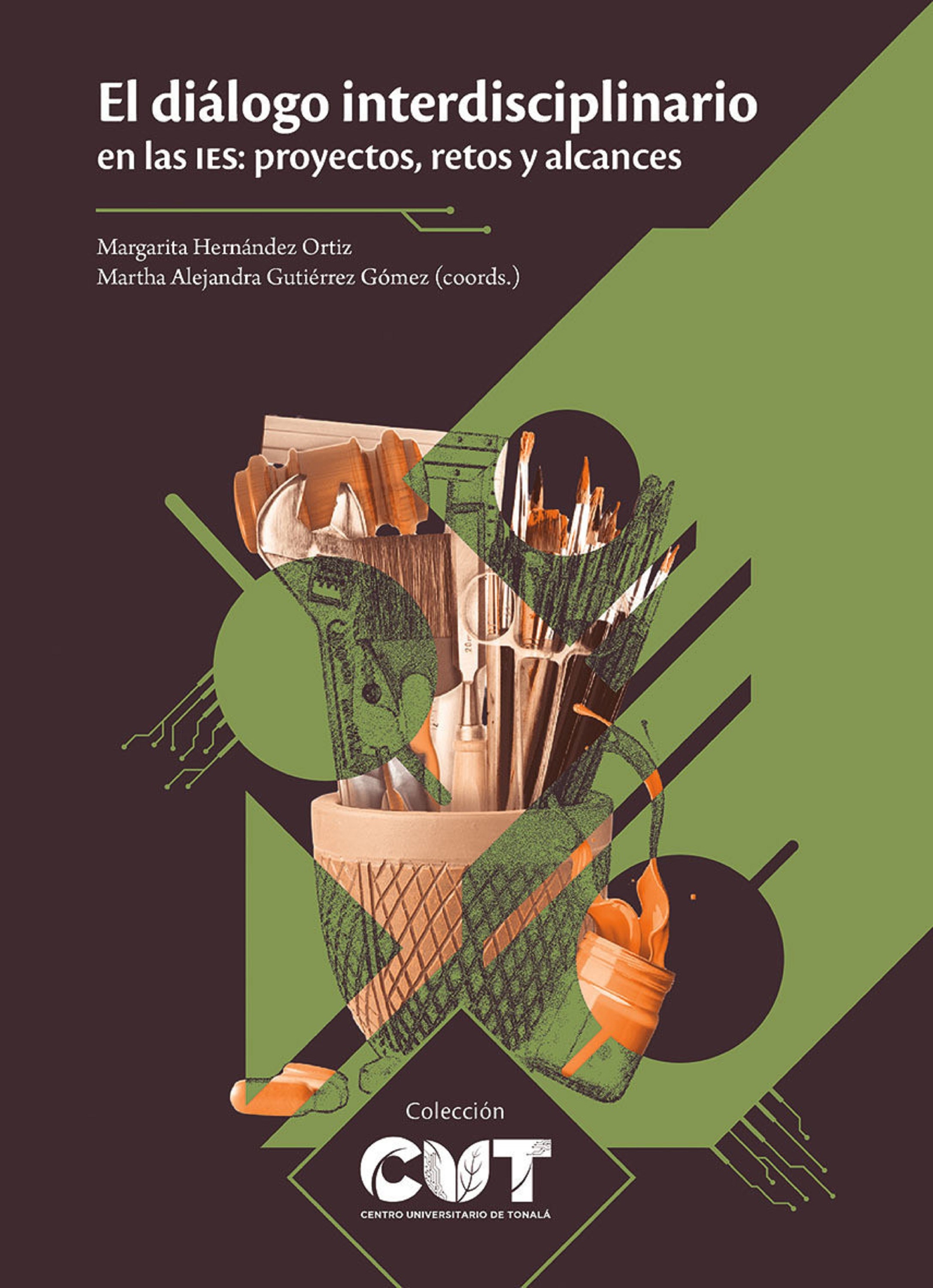 Обложка книги «El diálogo interdisciplinario en las IES: proyectos, retos y alcances»