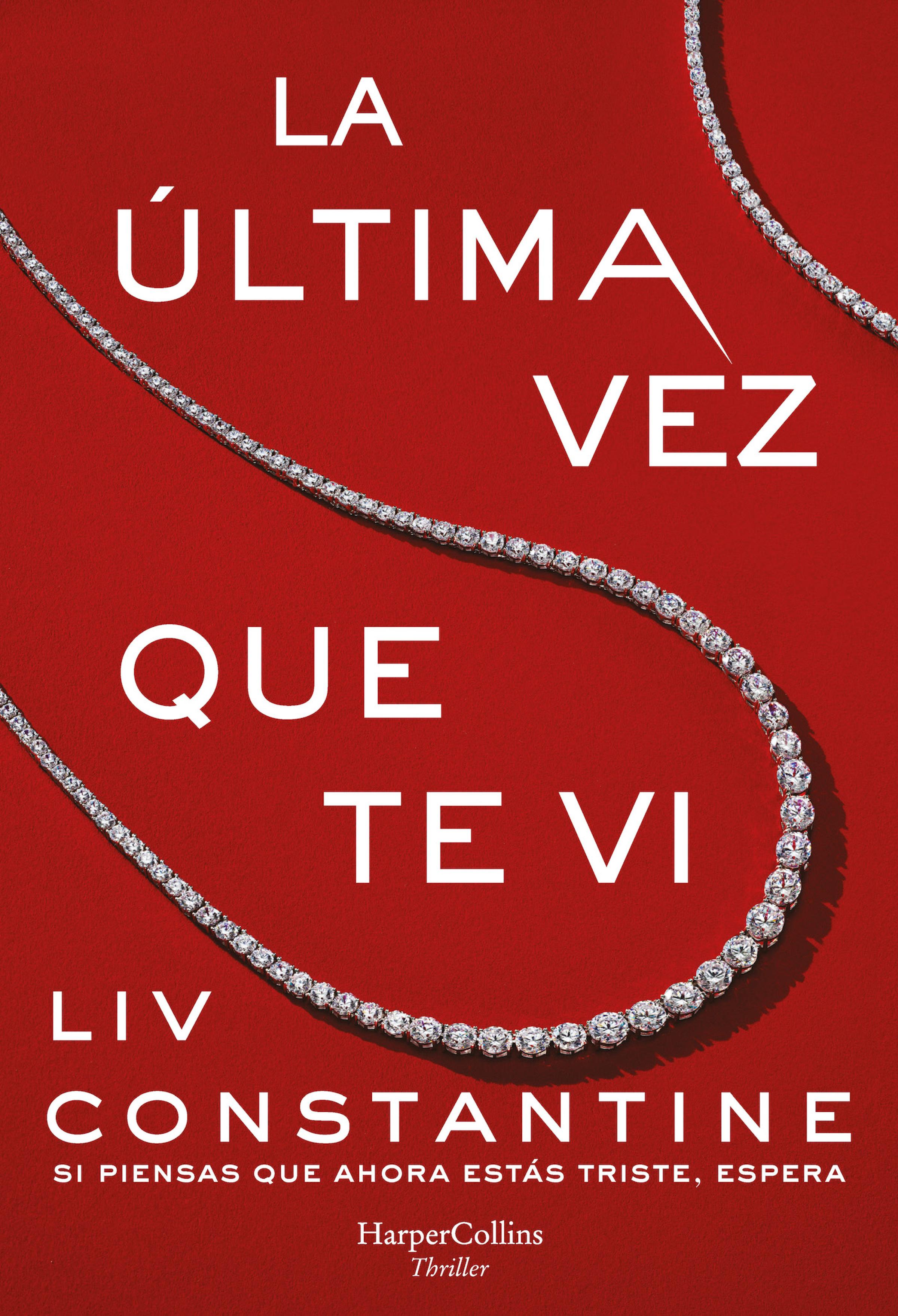 Обложка книги «La última vez que te vi»