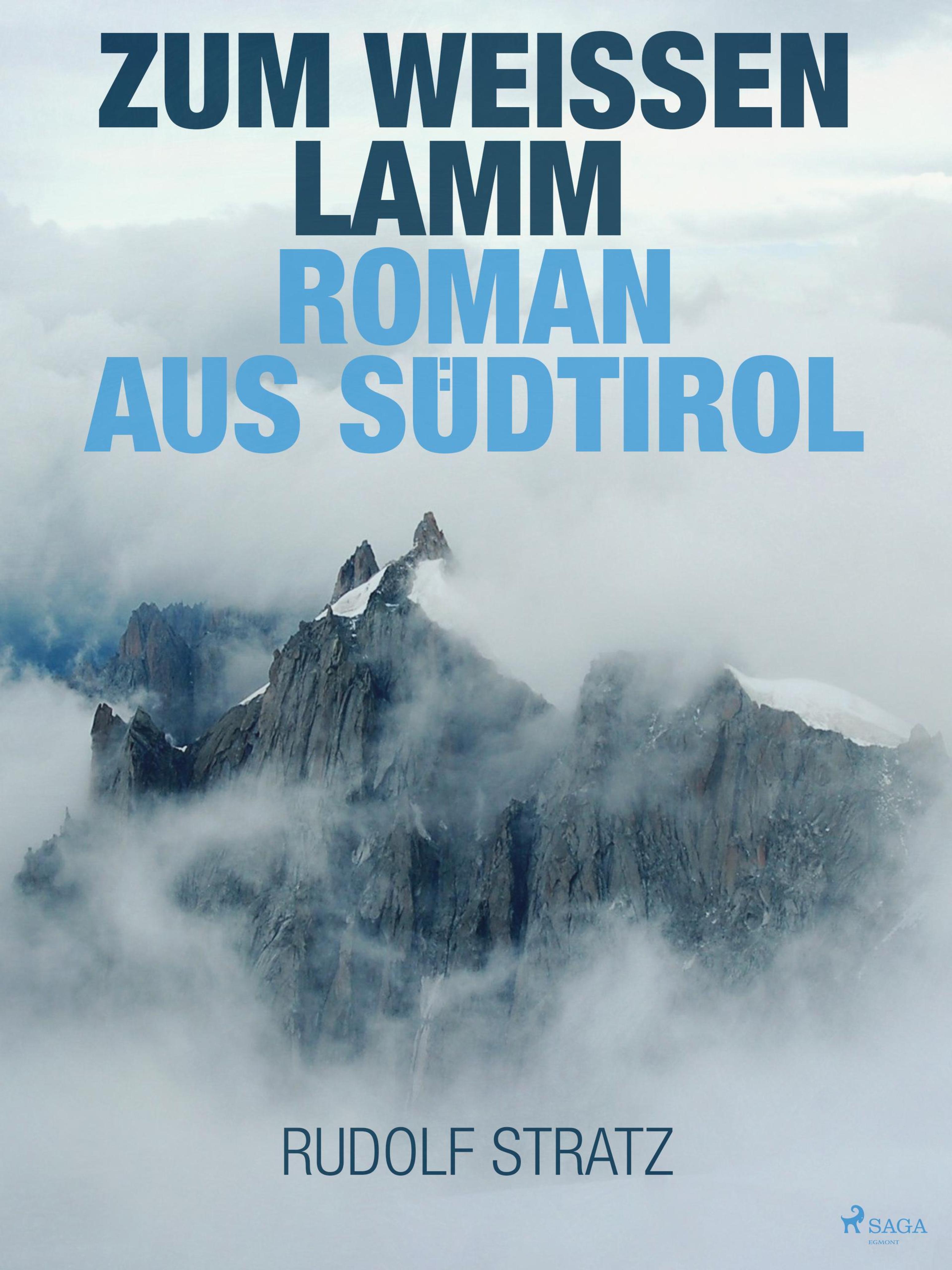 Обложка книги «Zum weißen Lamm. Roman aus Südtirol»