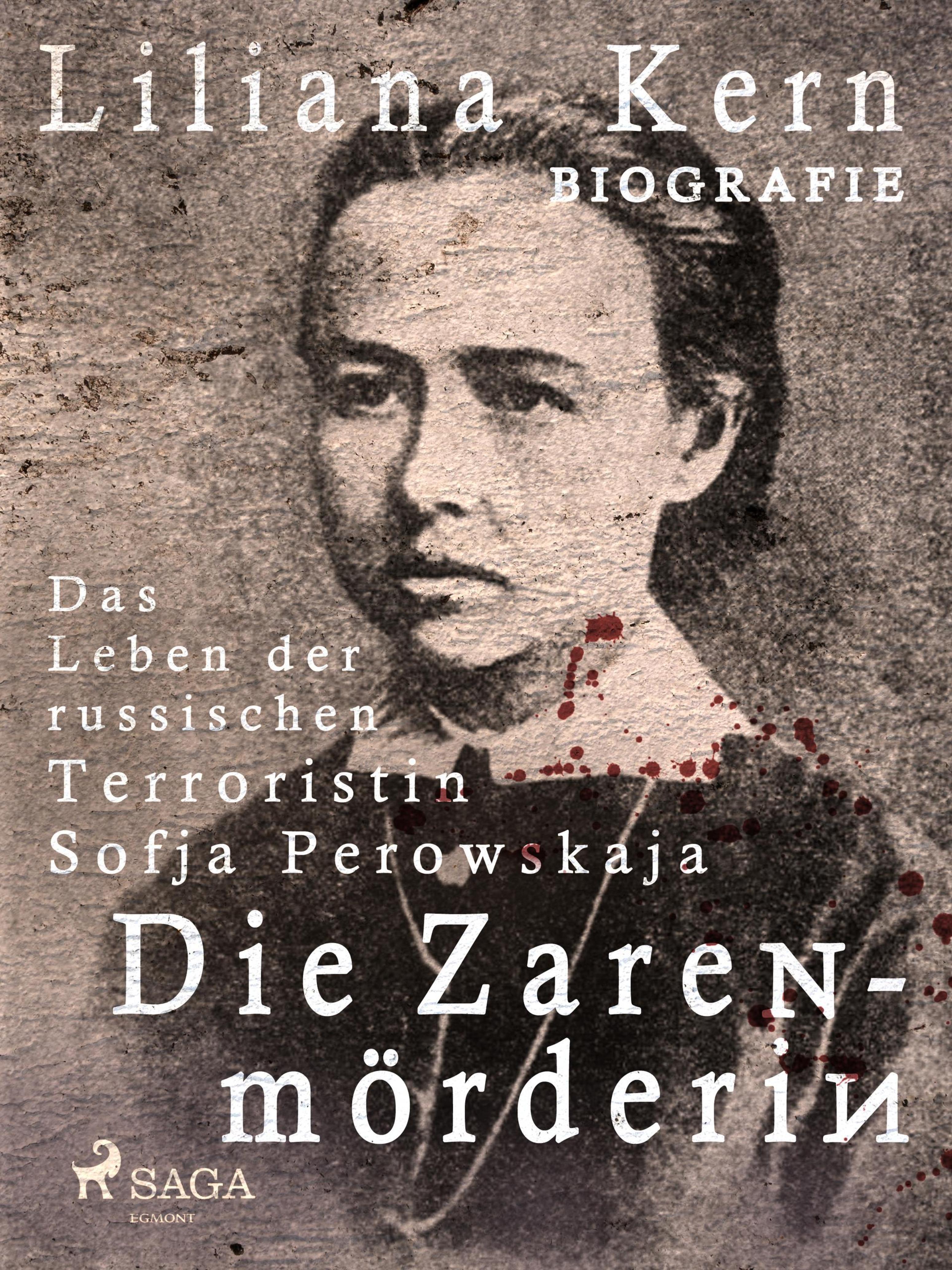 Обложка книги «Die Zarenmörderin - Das Leben der russischen Terroristin Sofja Perowskaja»