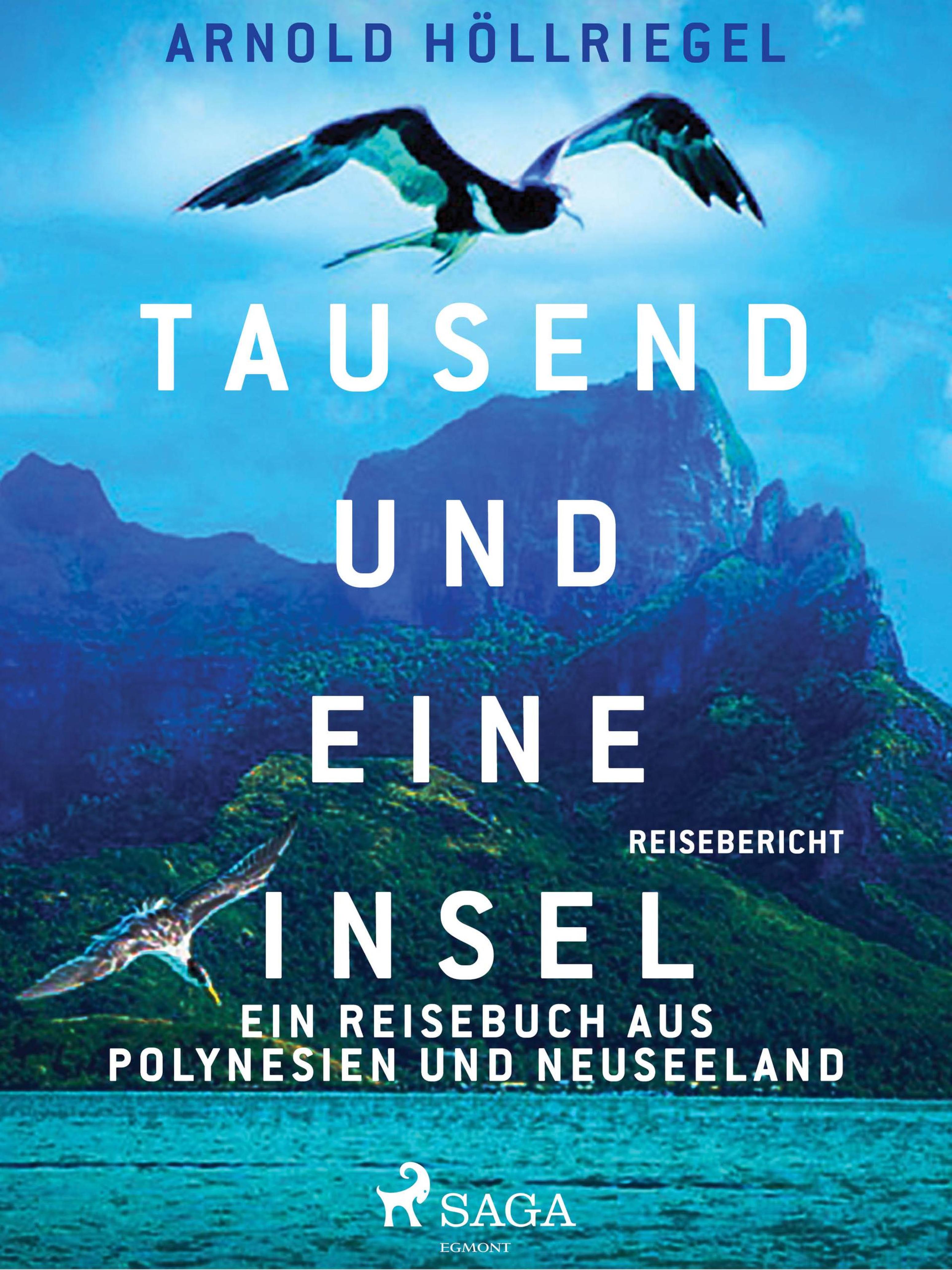 Обложка книги «Tausend und eine Insel. Ein Reisebuch aus Polynesien und Neuseeland»