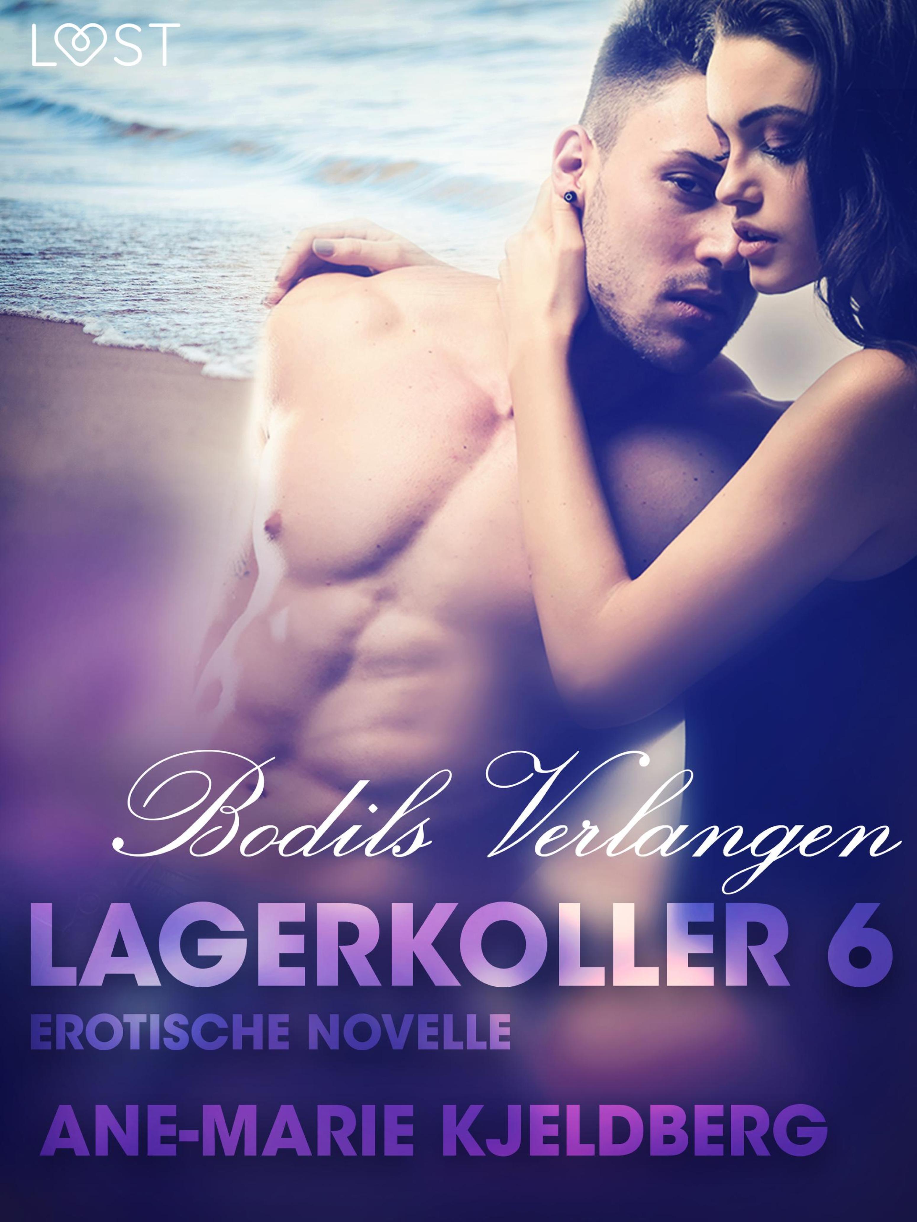 Обложка книги «Lagerkoller 6 - Bodils Verlangen: Erotische Novelle»