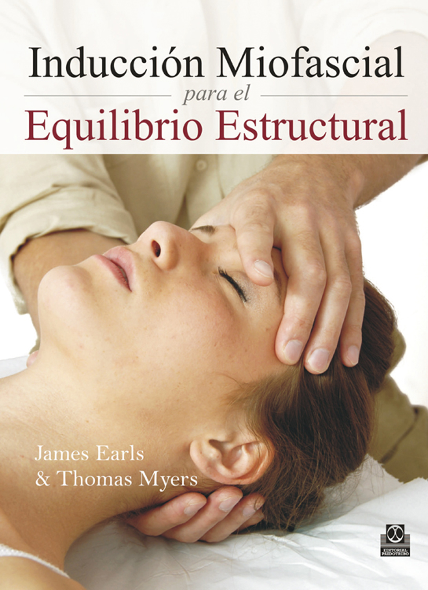 Обложка книги «Inducción Miofascial para el Equilibrio Estructural»