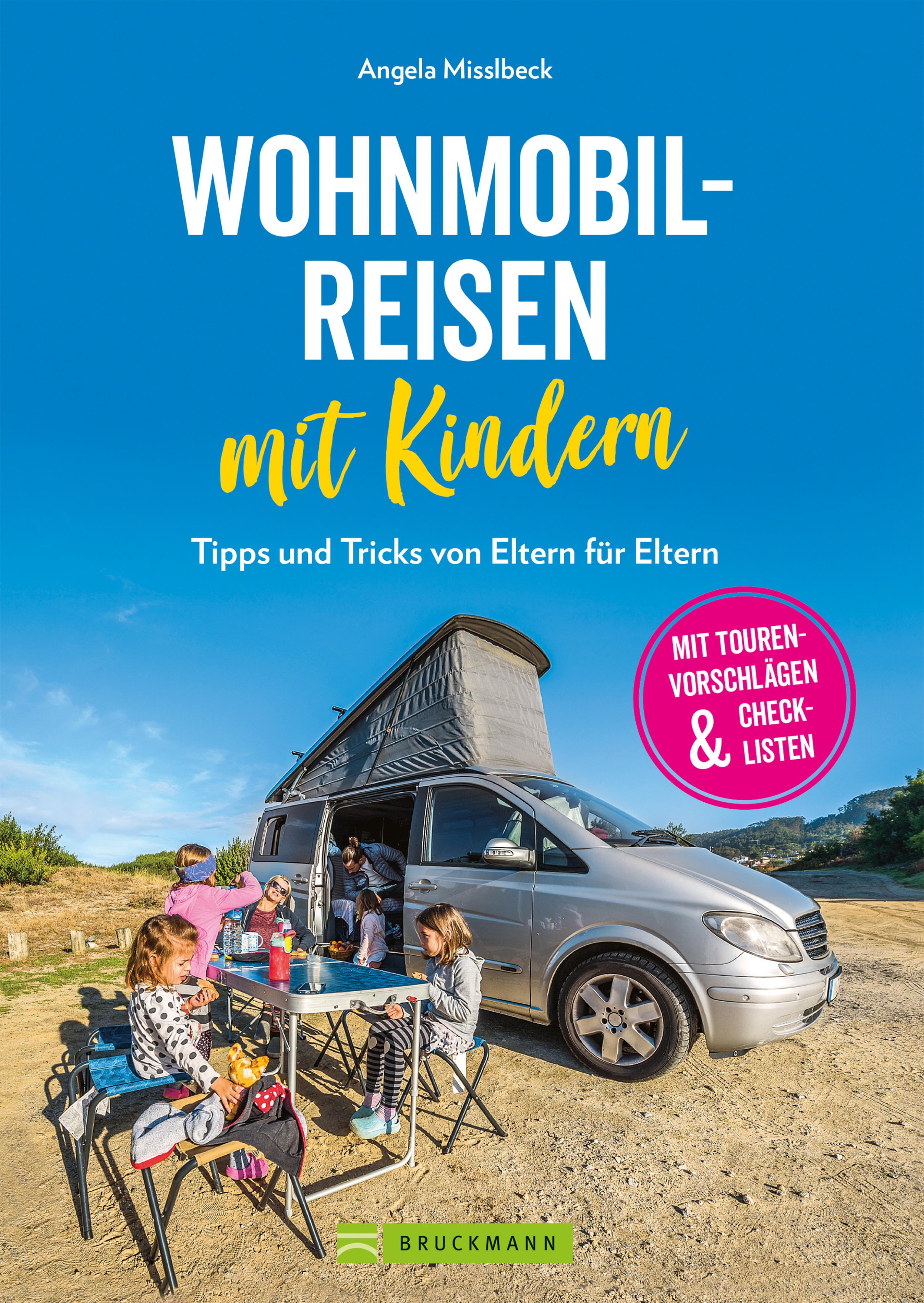 Обложка книги «Wohnmobilreisen mit Kindern. Tipps und Tricks von Eltern für Eltern.»