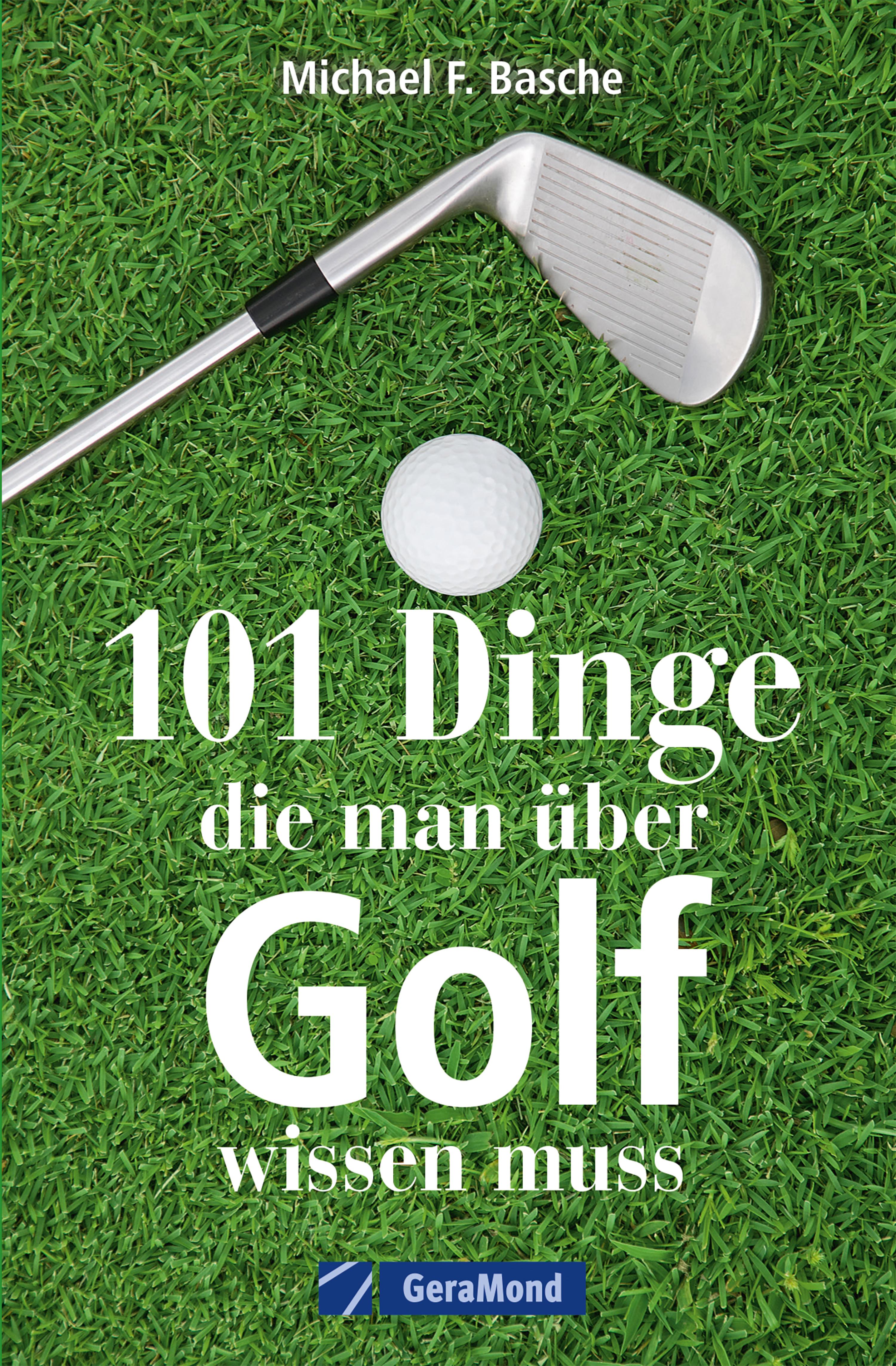 Обложка книги «101 Dinge, die man über Golf wissen.»