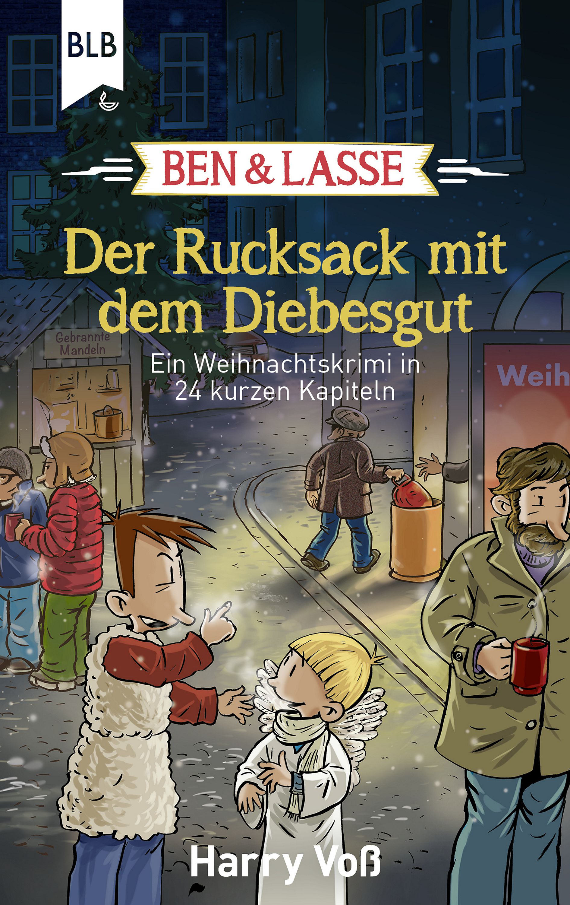 Обложка книги «Ben und Lasse - Der Rucksack mit dem Diebesgut»